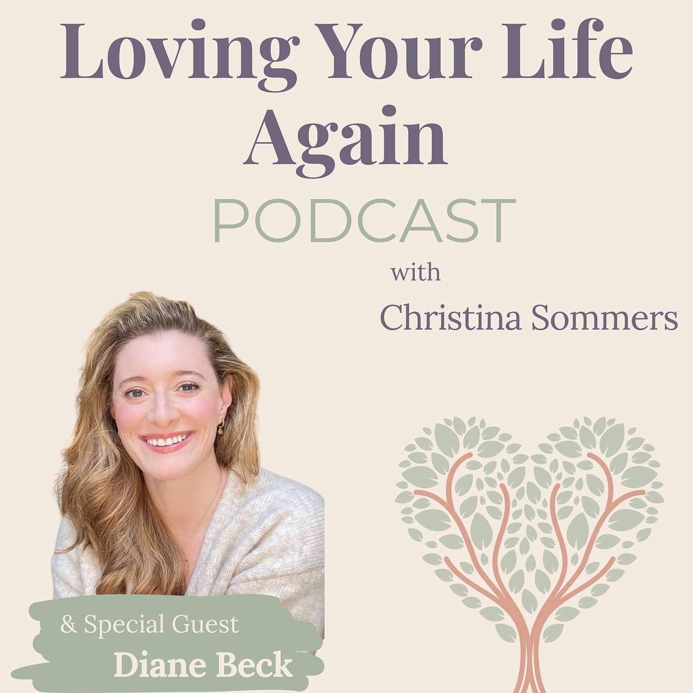 Healing Heartbreak & Reclaiming Your Power with Diane Beck