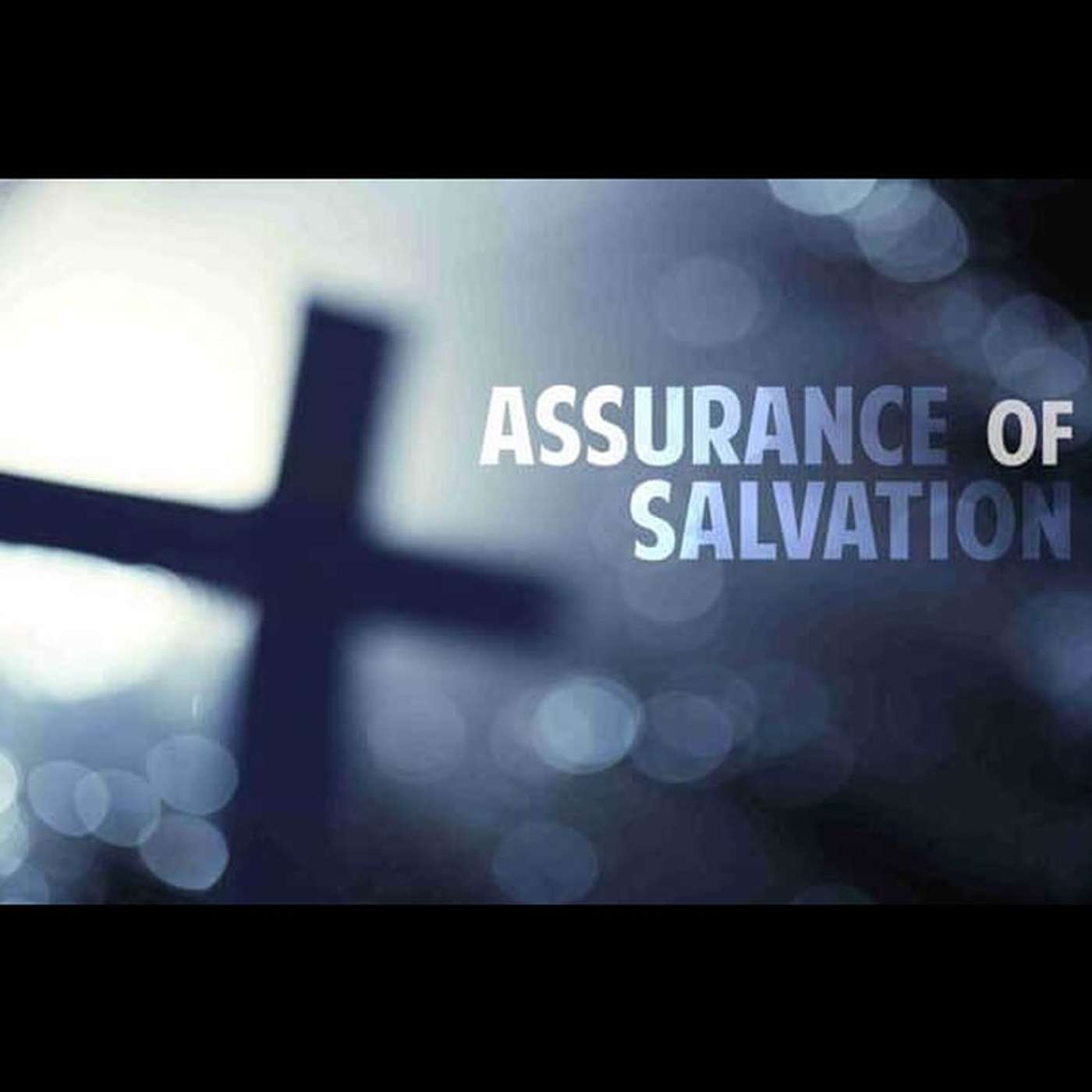 Artificial vs Real Assurance of Salvation episode artwork