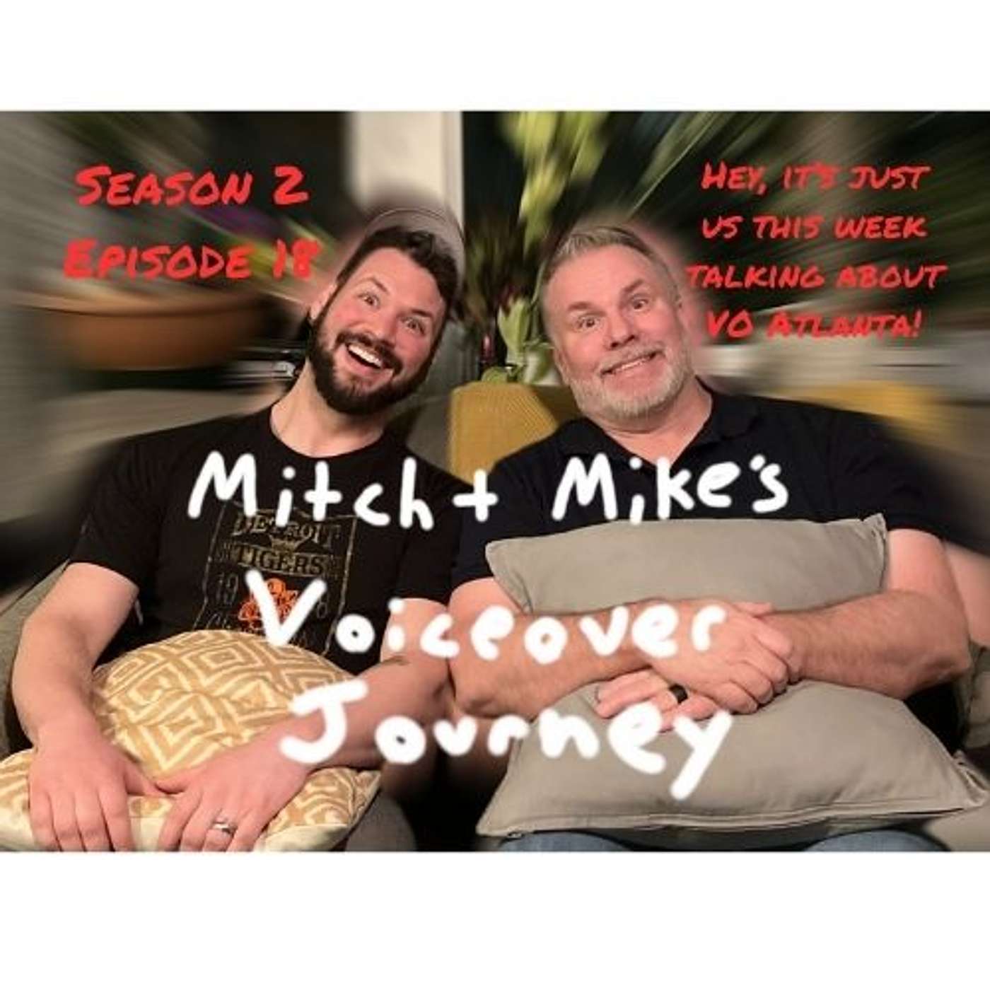 Mitch & Mike\'s Voice Over Journey