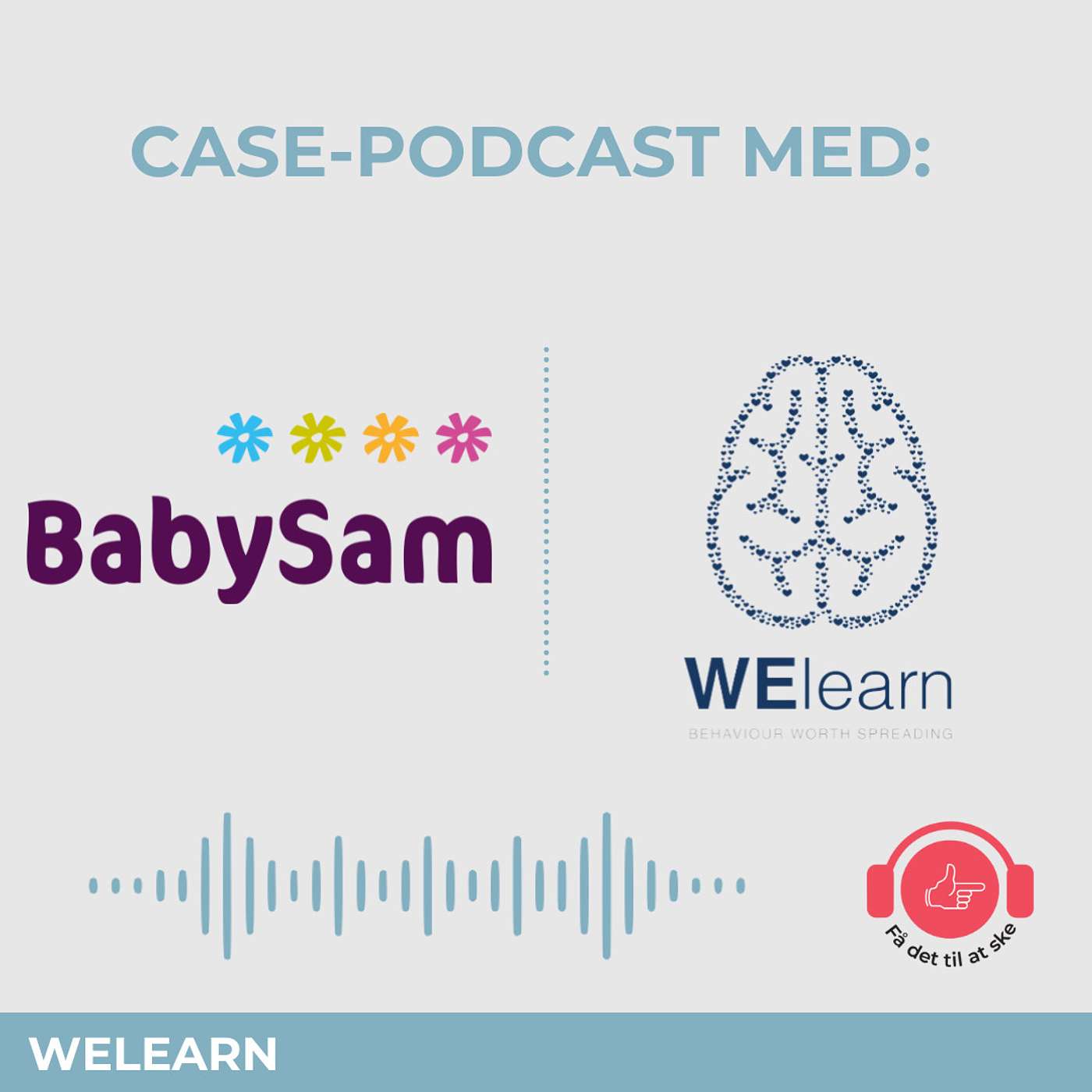 #51 CASE: Få Det Til At Ske i den kloge front med BabySam & WElean episode artwork