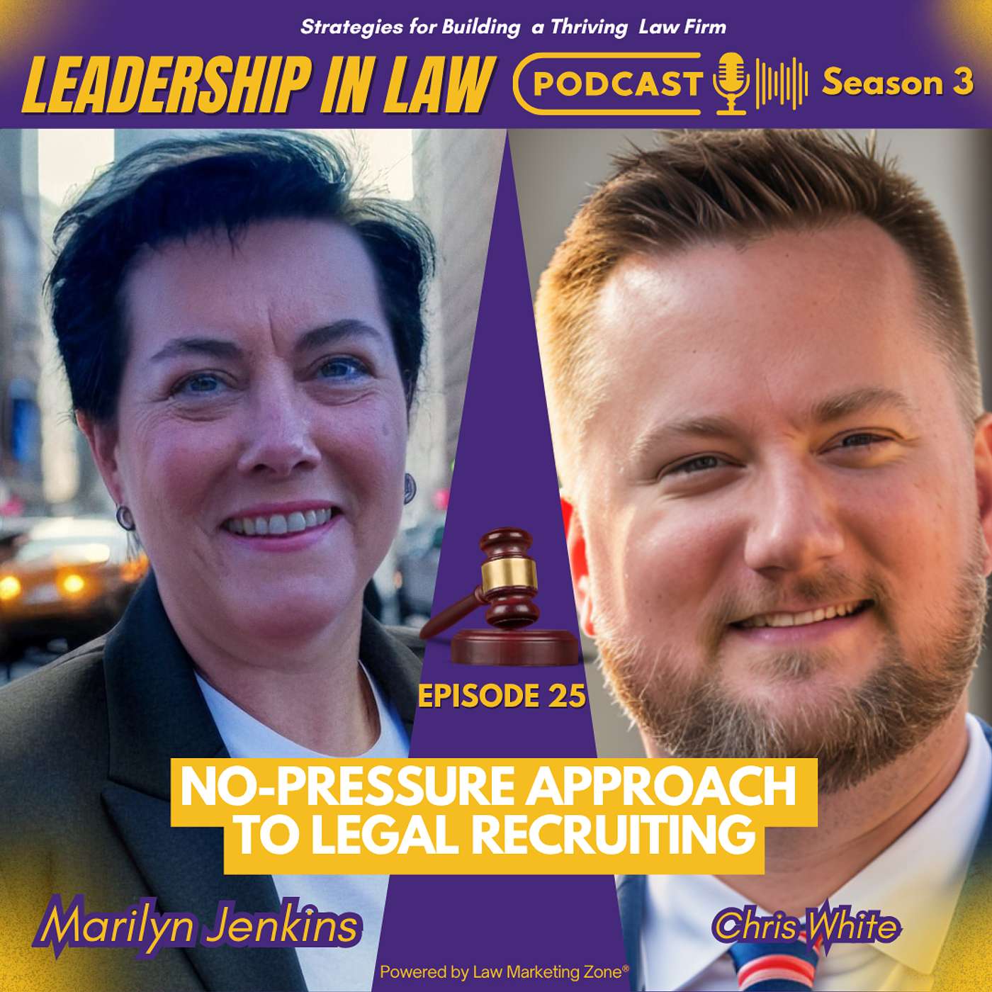 S03E125 No-Pressure Approach to Legal Recruiting with Chris White S03E125 No-Pressure Approach to Legal Recruiting with Chris White