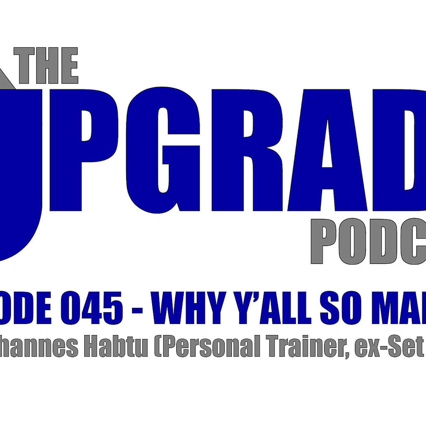 The Upgrade Podcast