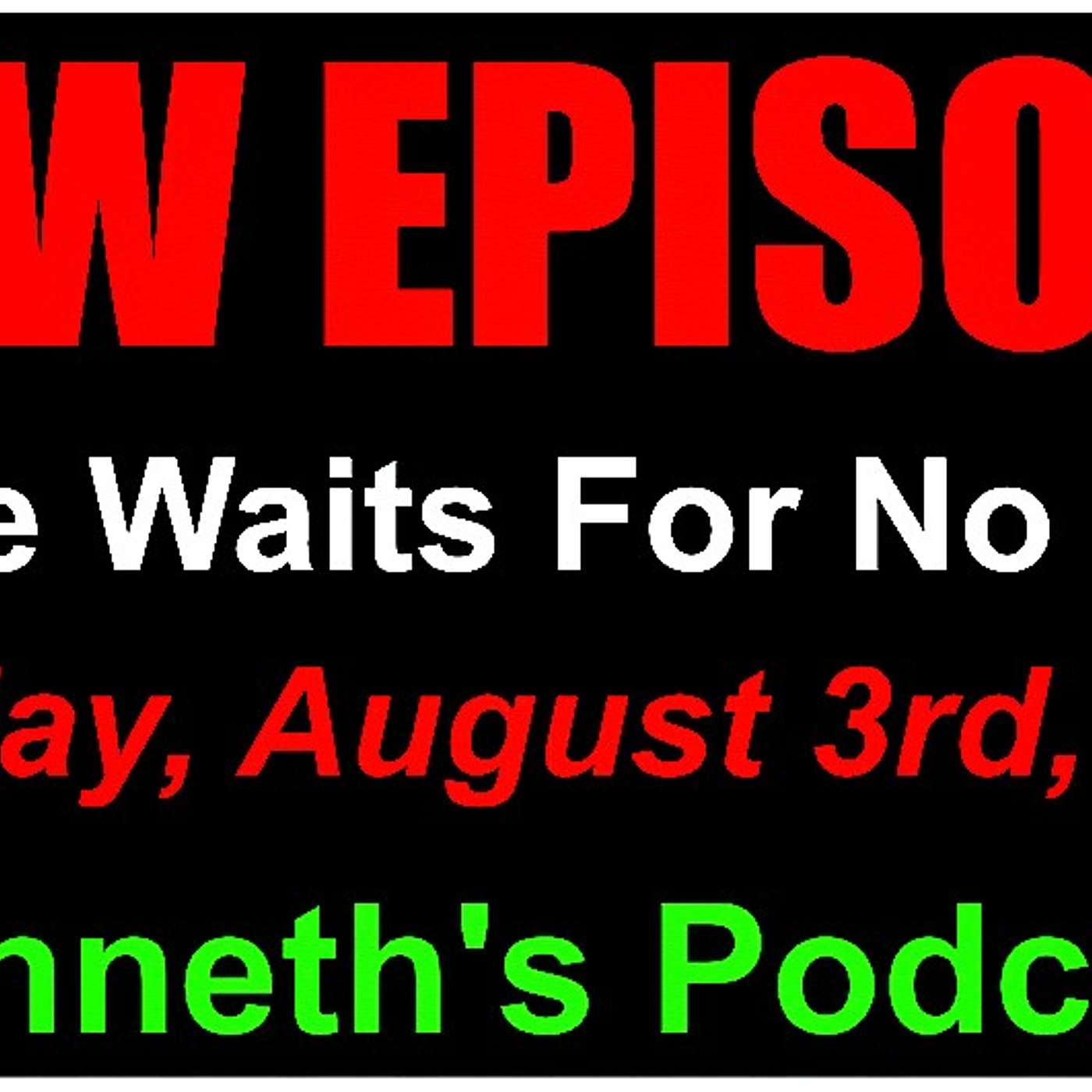 Kenneth\'s Podcast