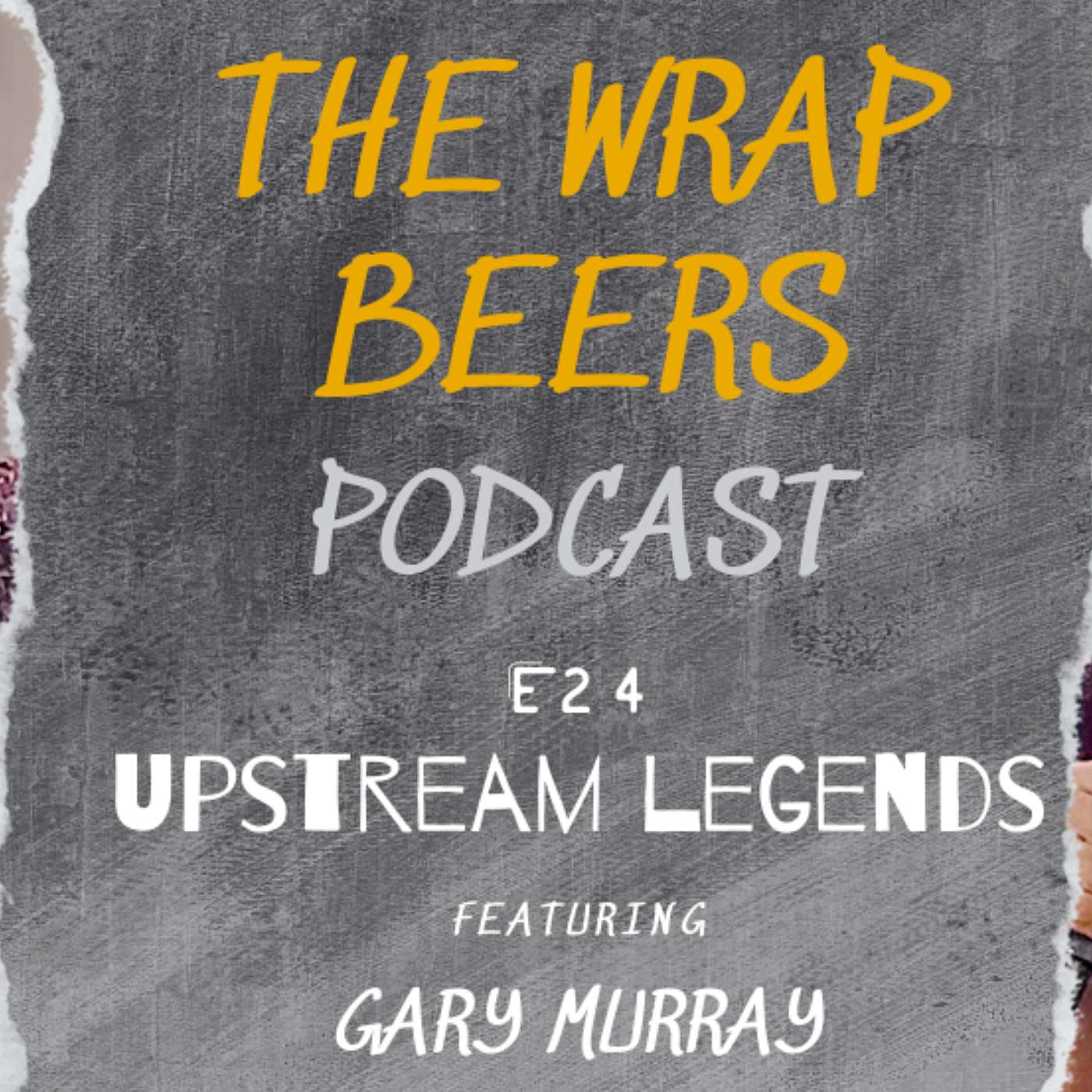 E24: upStream Legends
