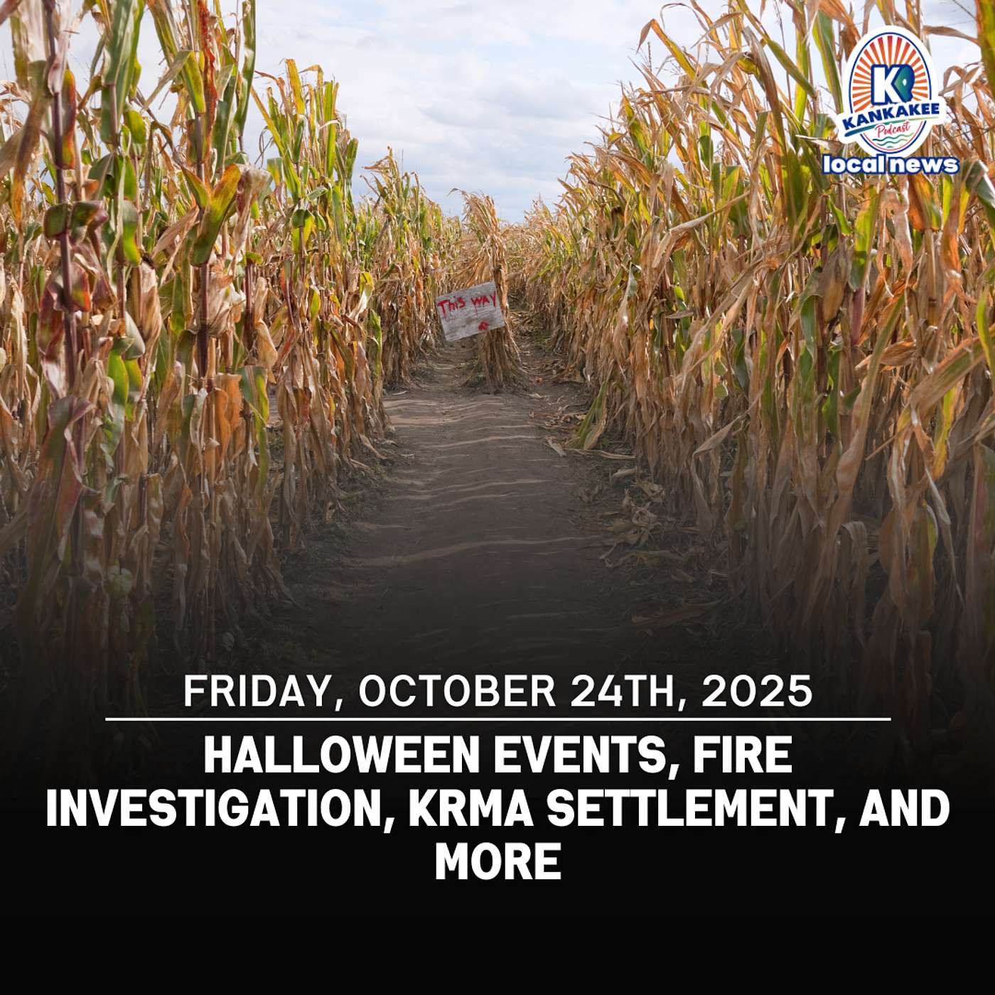 Halloween Events, Fire Investigation, KRMA Settlement, and More