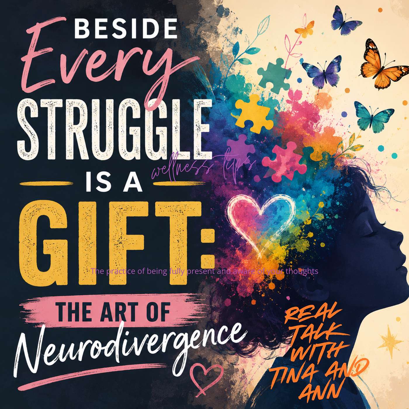 Beside Every Struggle is a Gift: The Art of Neurodivergence