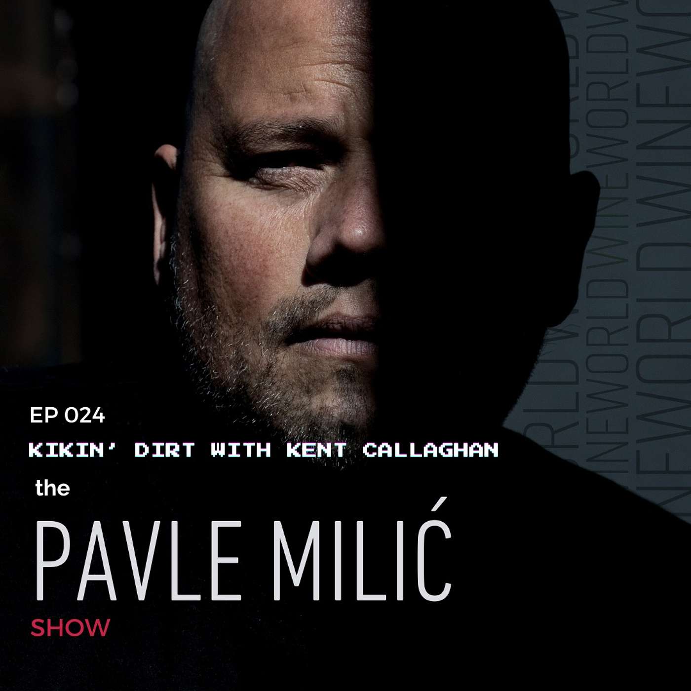 024: Kikin' the Dirt with Kent Callaghan episode artwork