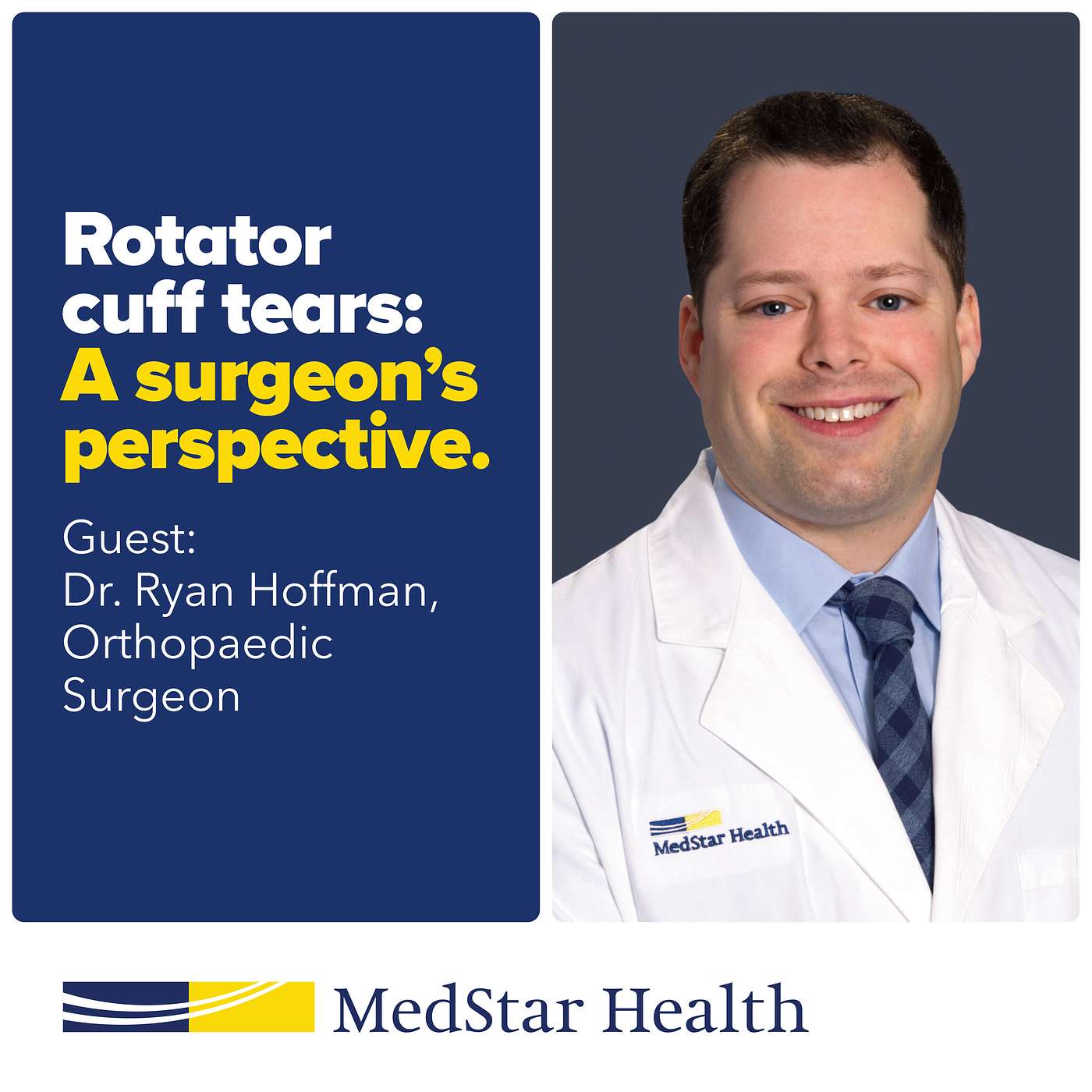 cover of episode Rotator Cuff Tears, Orthopedic Surgeon Dr. Hoffman's Perspective