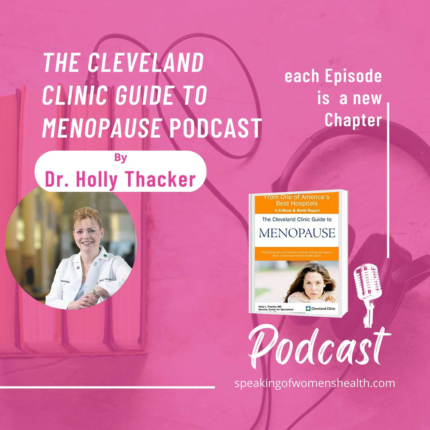 Epilogue: Conclusion of The Cleveland Clinic Guide to Menopause Book Podcast