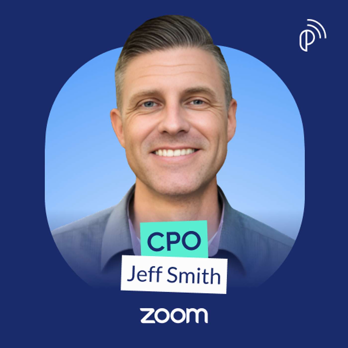 Zoom CPO on Rebuilding the Future of Work Collaboration with Agentic AI — From Meeting Transcripts and Recordings to a System of Action | Jeff Smith | E292