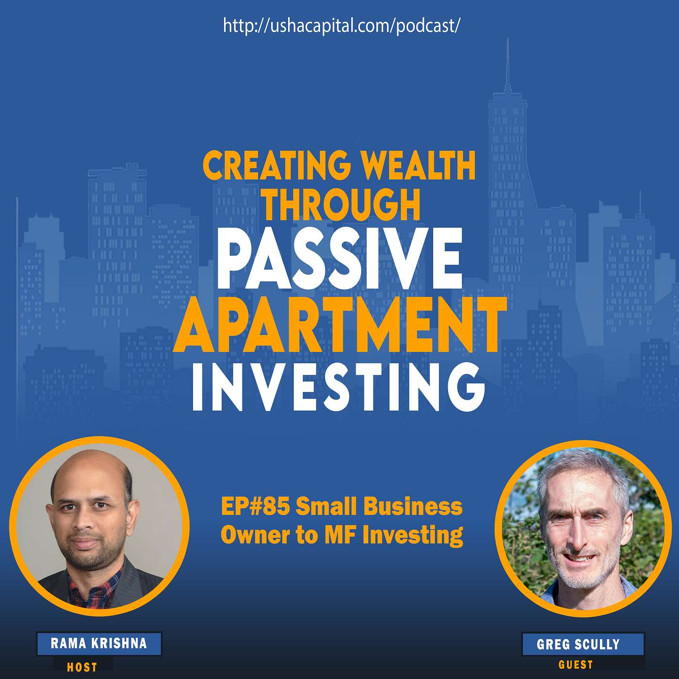 EP#85 Small Business Owner to Multi-family Investing with Greg Scully