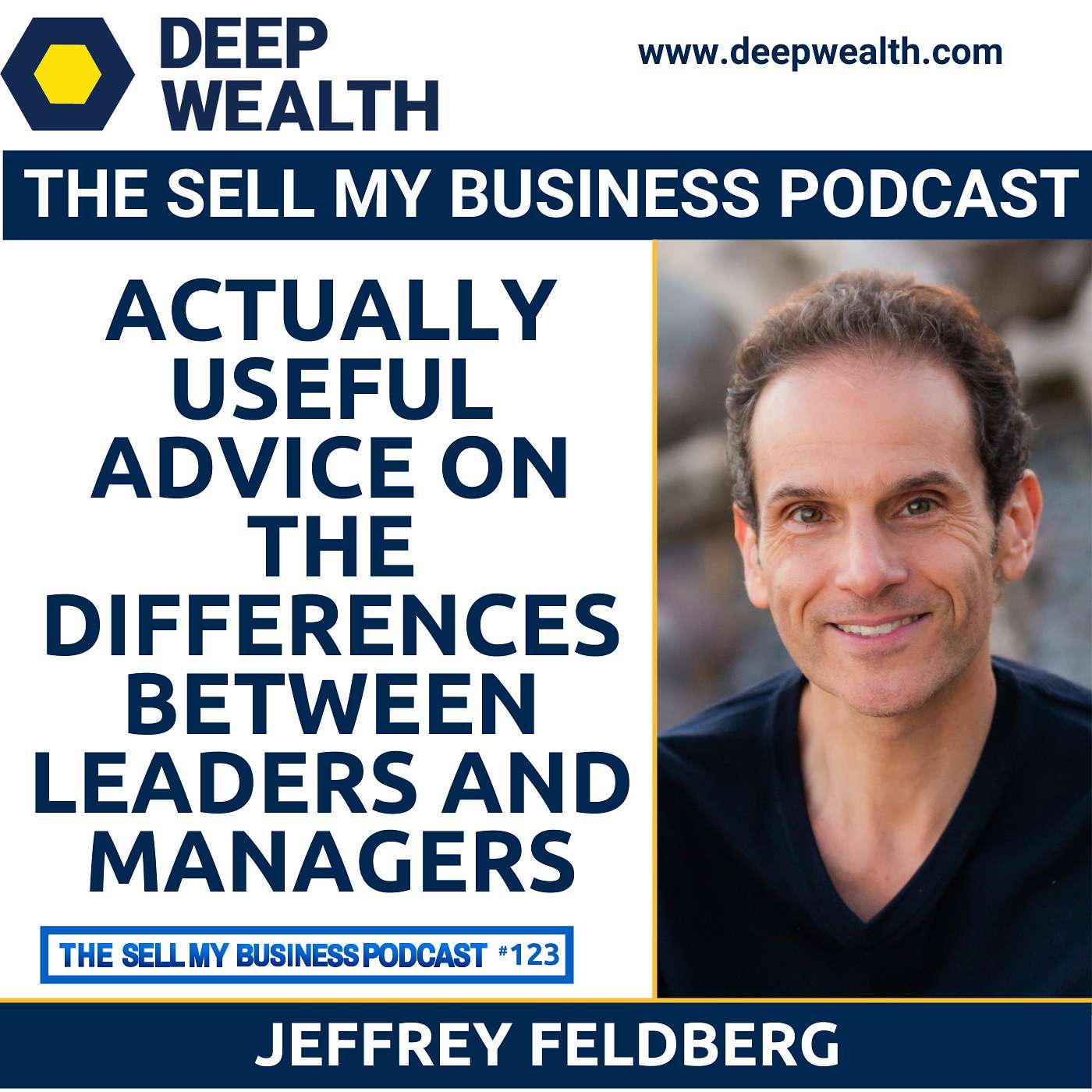 The Deep Wealth Podcast - Unlock Your Deep Wealth—In Business and Life