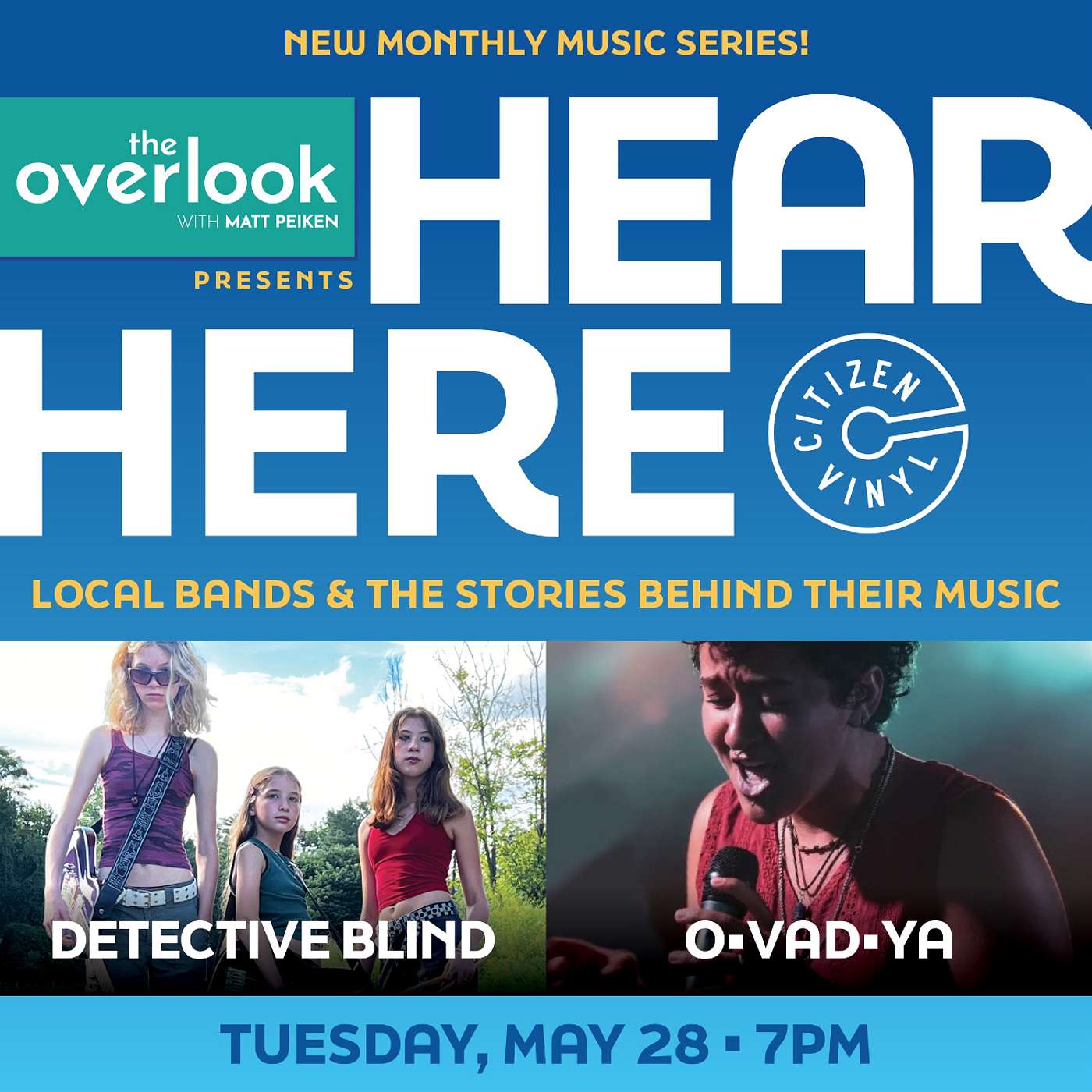 'Hear Here' May 28 Preview | Detective Blind and O•VAD•YA