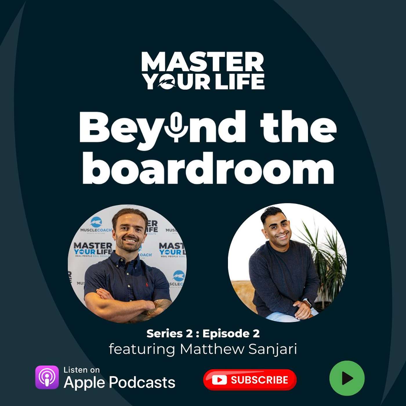 Master Your Life : Beyond the Boardroom