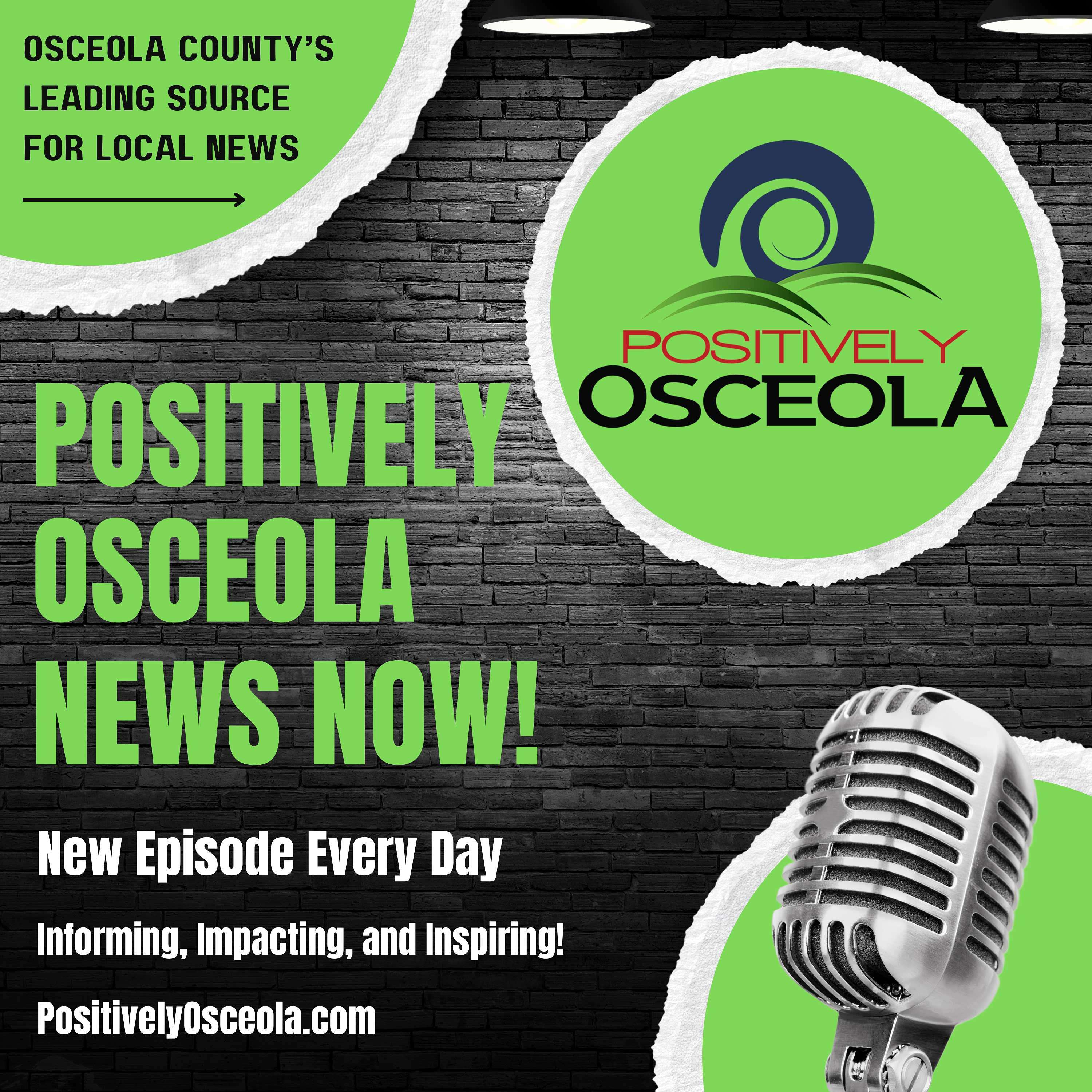 Positively Osceola News Now Daily Podcast