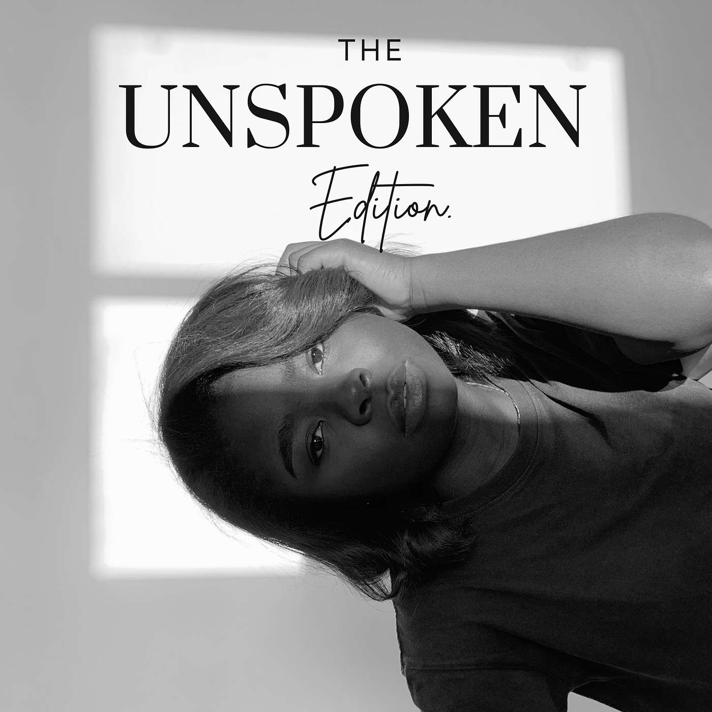 The Unspoken Edition