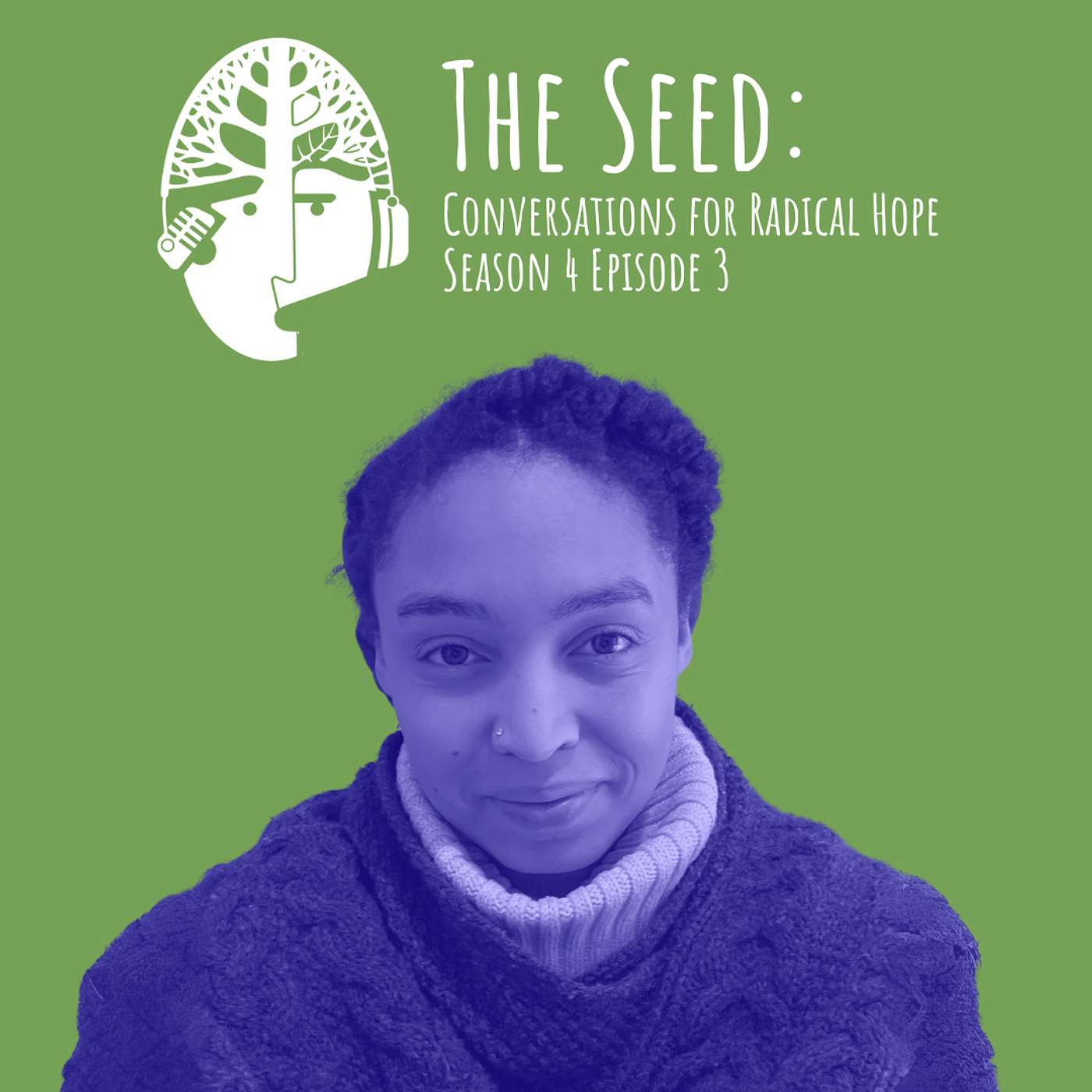 The Seed: Conversations for Radical Hope