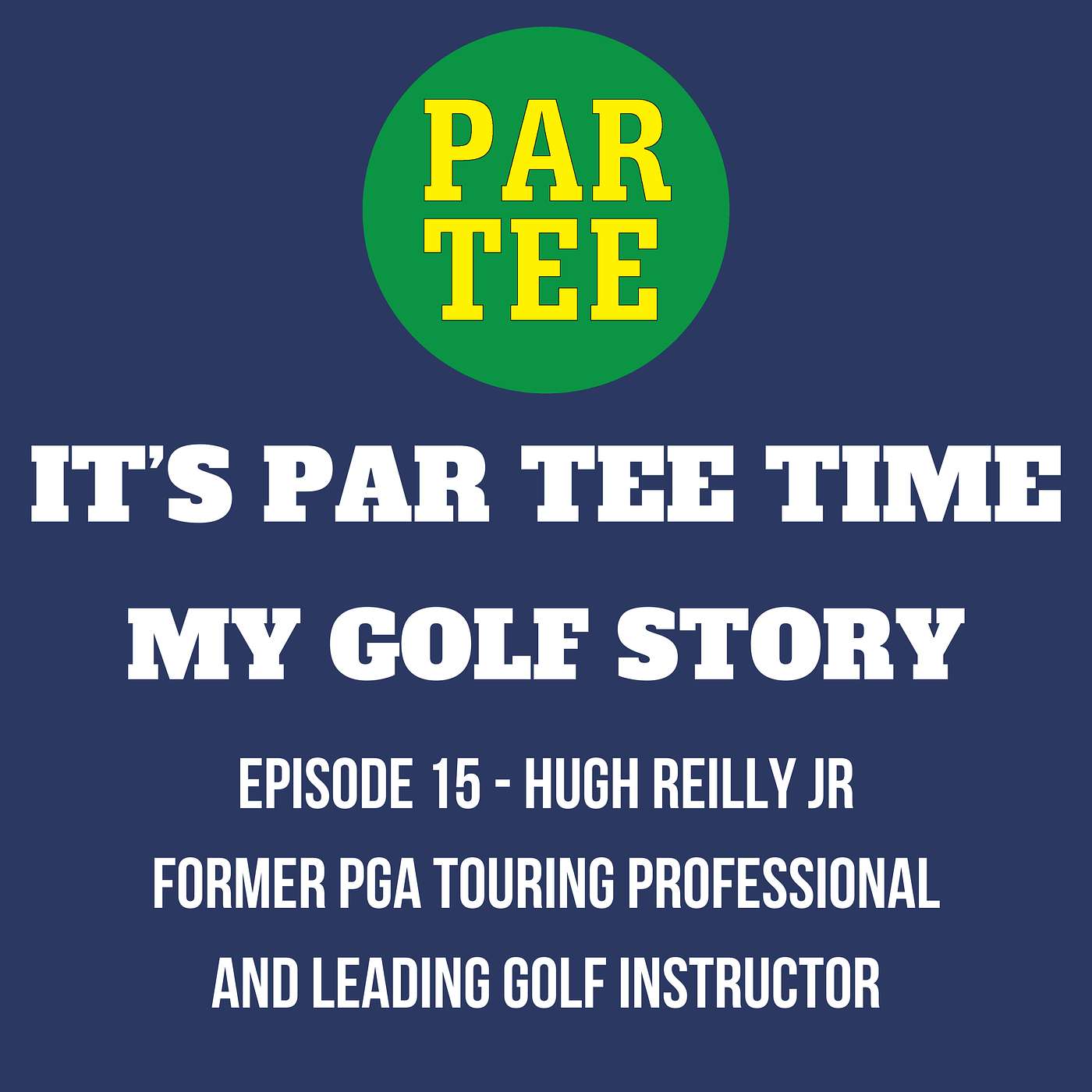 PAR TEE TIME: My Golf Story