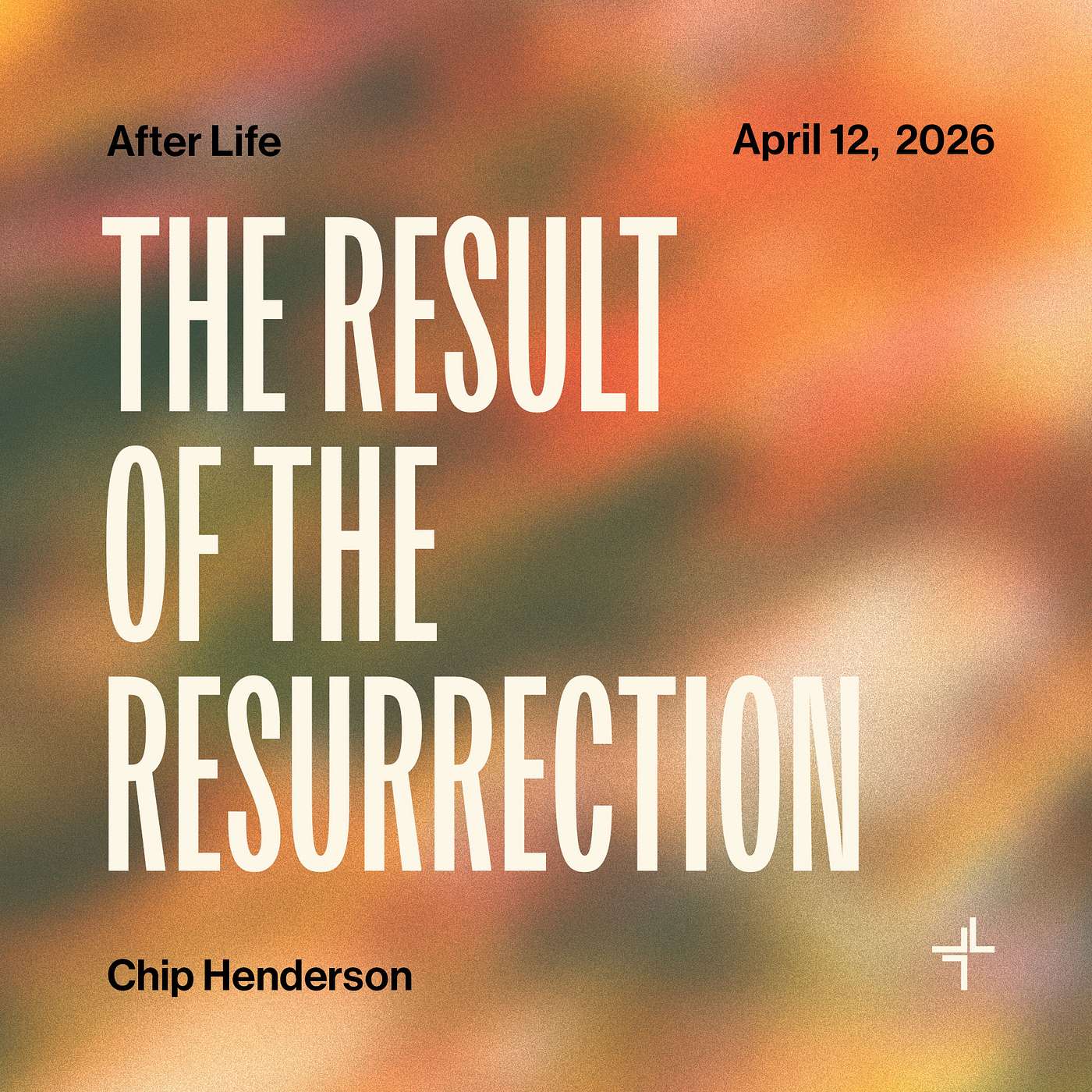 The Result of the Resurrection
