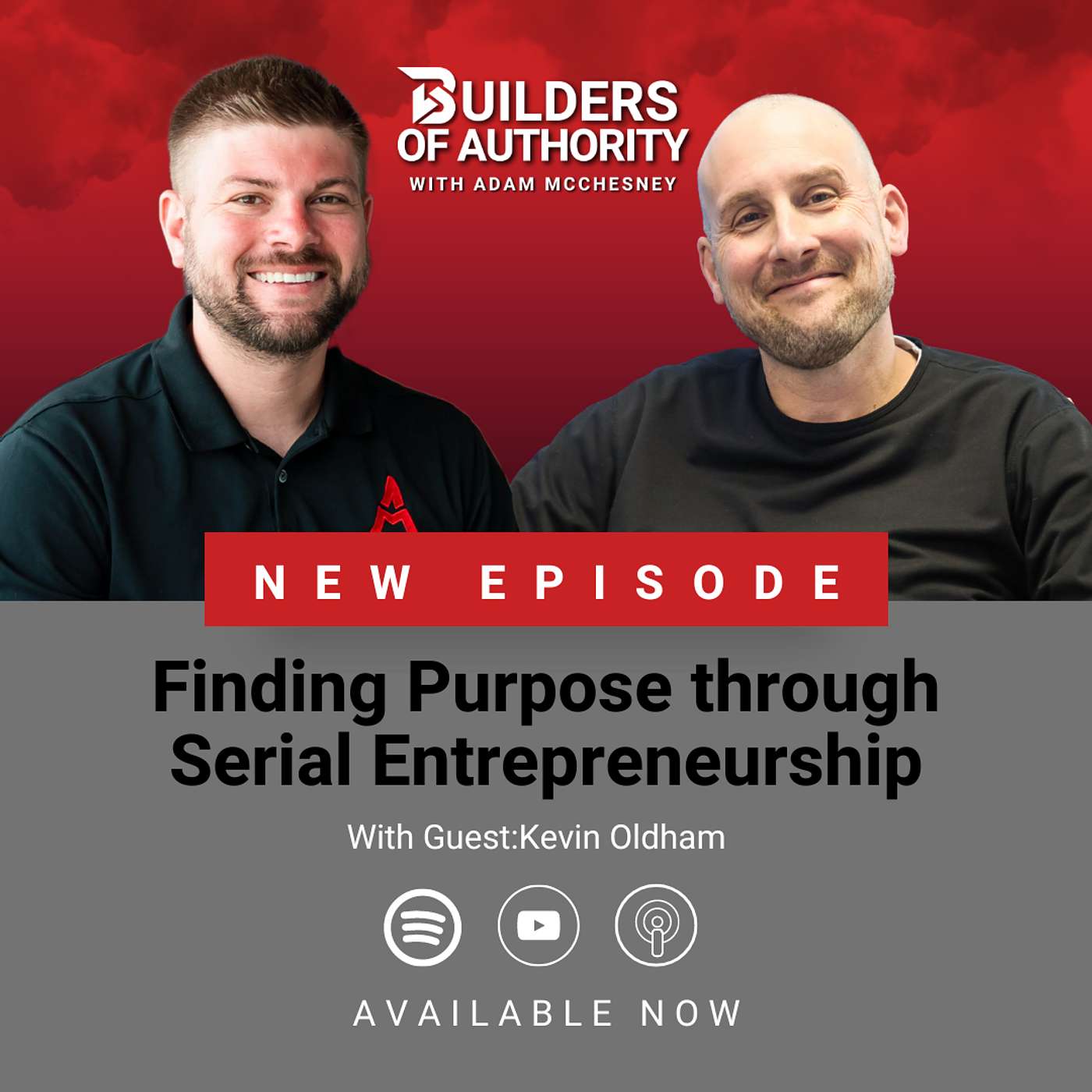 Finding Purpose through Serial Entrepreneurship w/Kevin Oldham