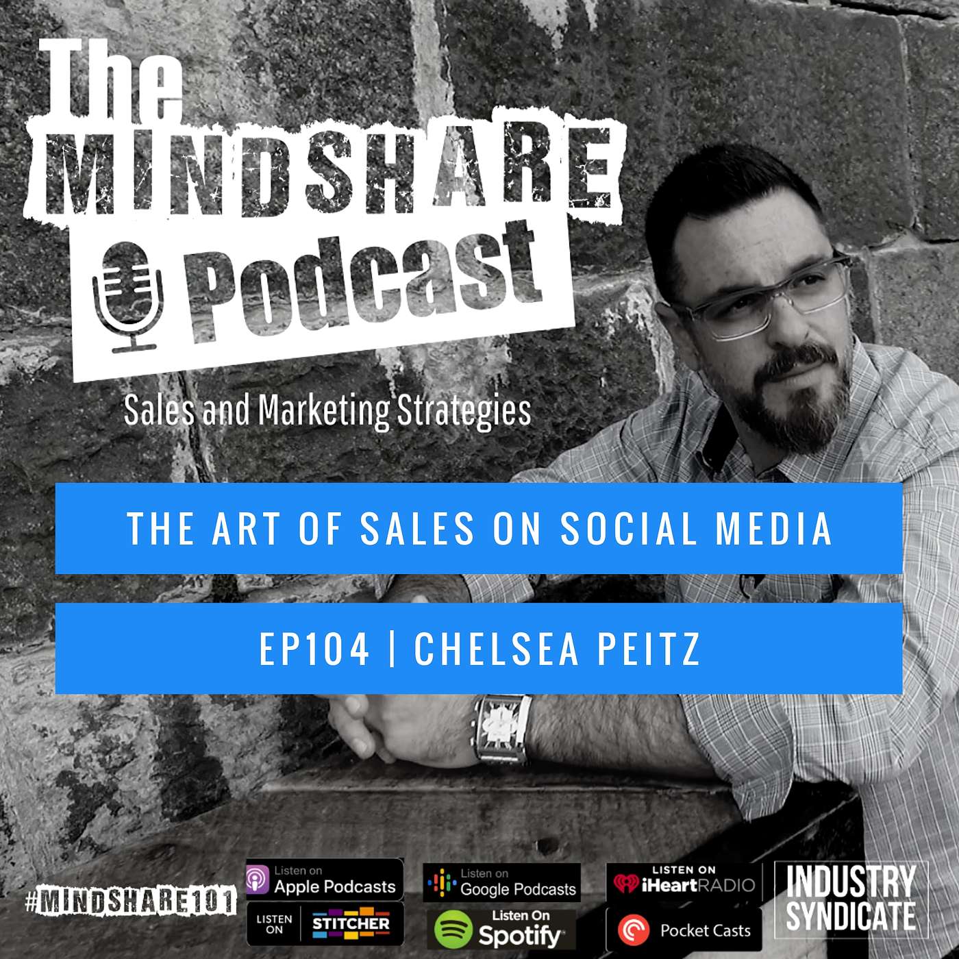 The Art of Sales on Social Media, with Special Guest Chelsea Peitz