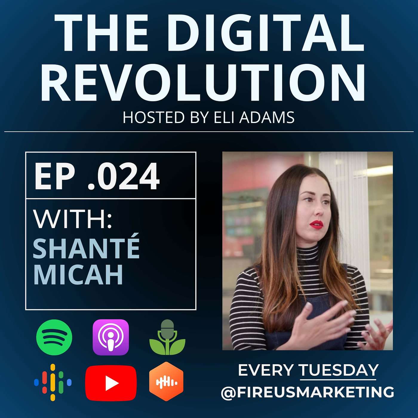 The Digital Revolution Podcast - With Eli Adams - Unlocking PR Potential: AI, Media, and Beyond with Shante Micah