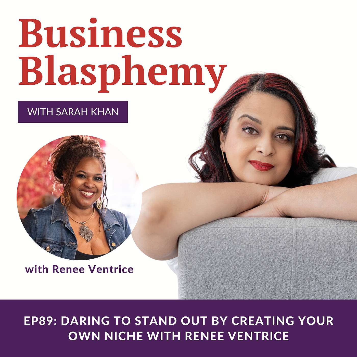 EP89: Daring to Stand Out By Creating Your Own Niche with Renee Ventrice