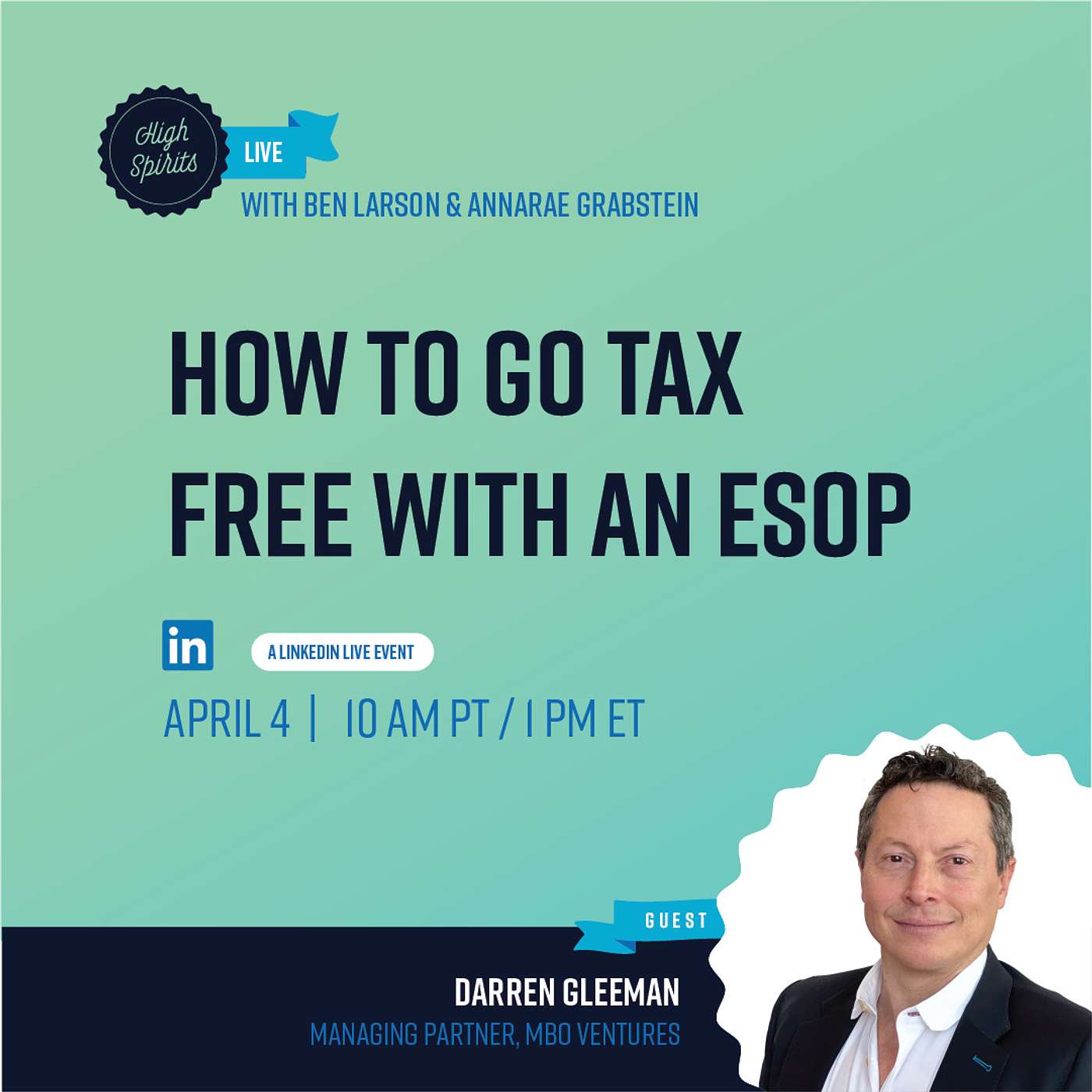 #038 - How To Go Tax Free with an ESOP w/ Darren Gleeman of MBO Ventures