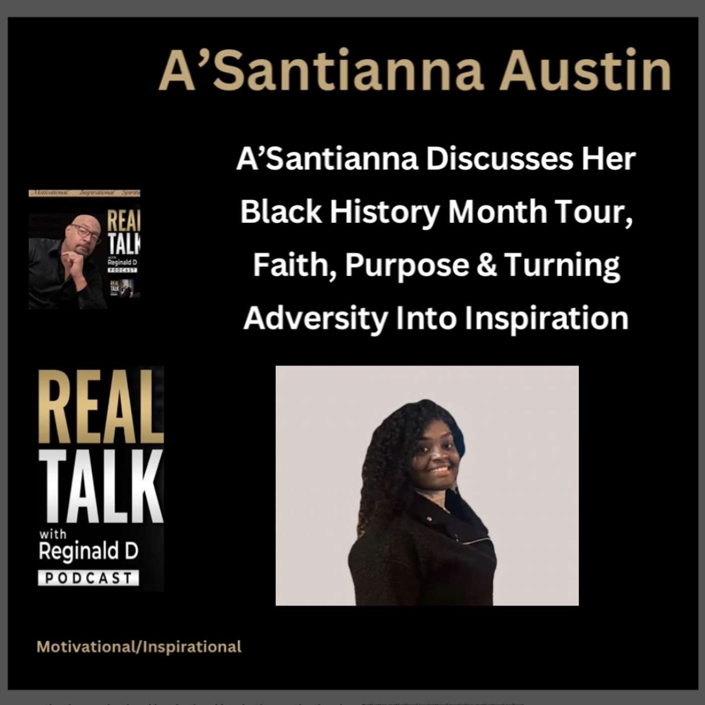 A’Santianna Austin Discusses Her Black History Month Tour, Faith, Purpose & Turning Adversity Into Inspiration (Inspirational)