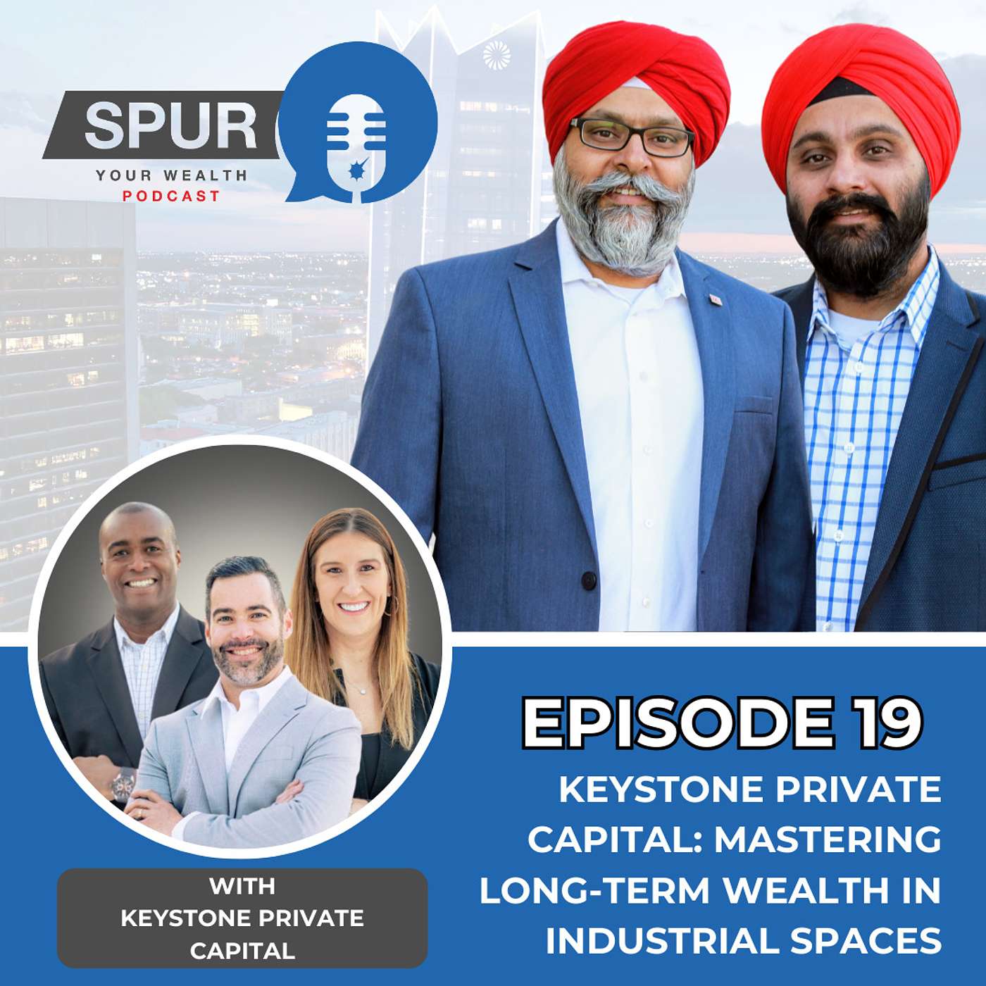 EP 19: Keystone Private Capital: Mastering Long-Term Wealth in Industrial Spaces episode artwork