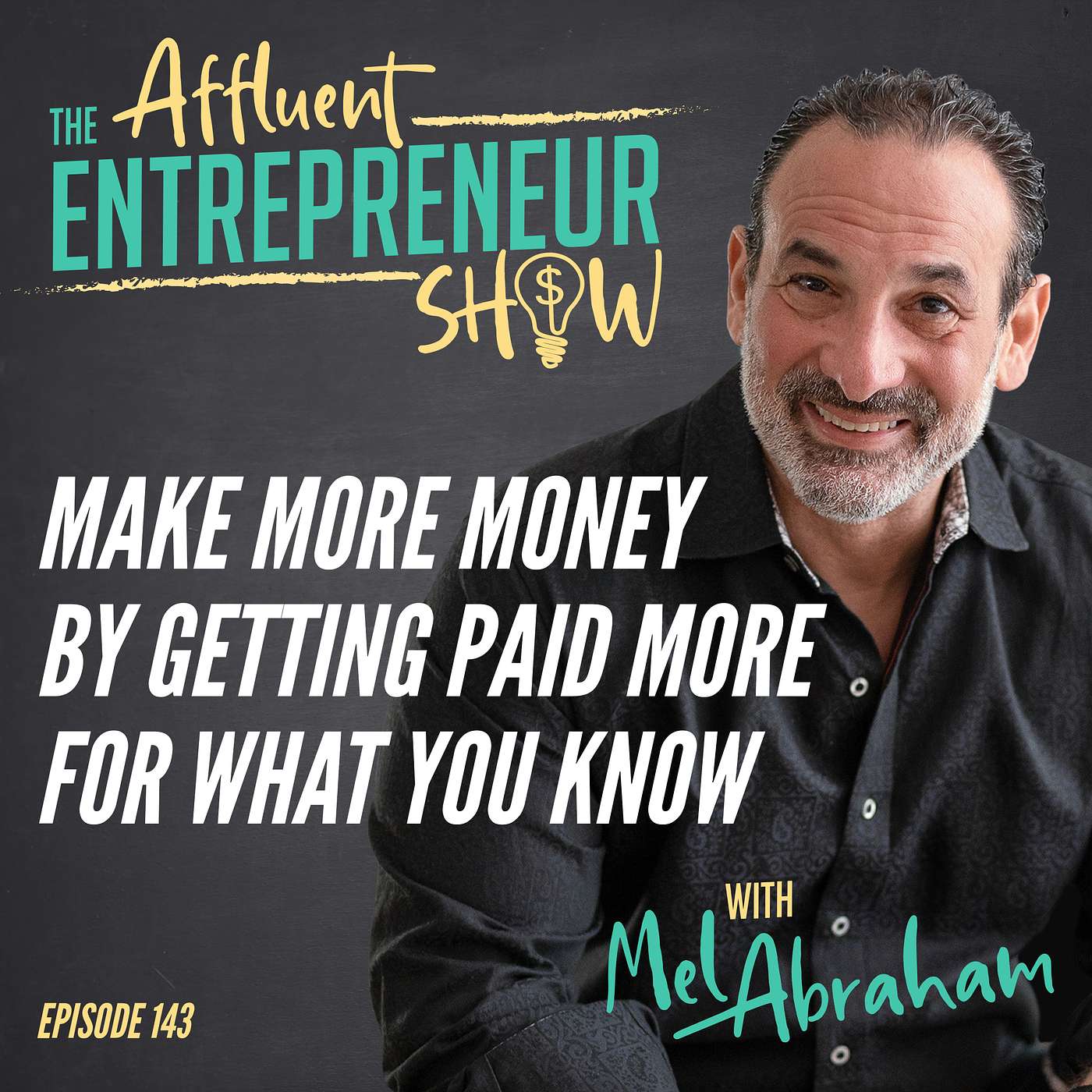 Make More Money by Getting Paid More for What You Know