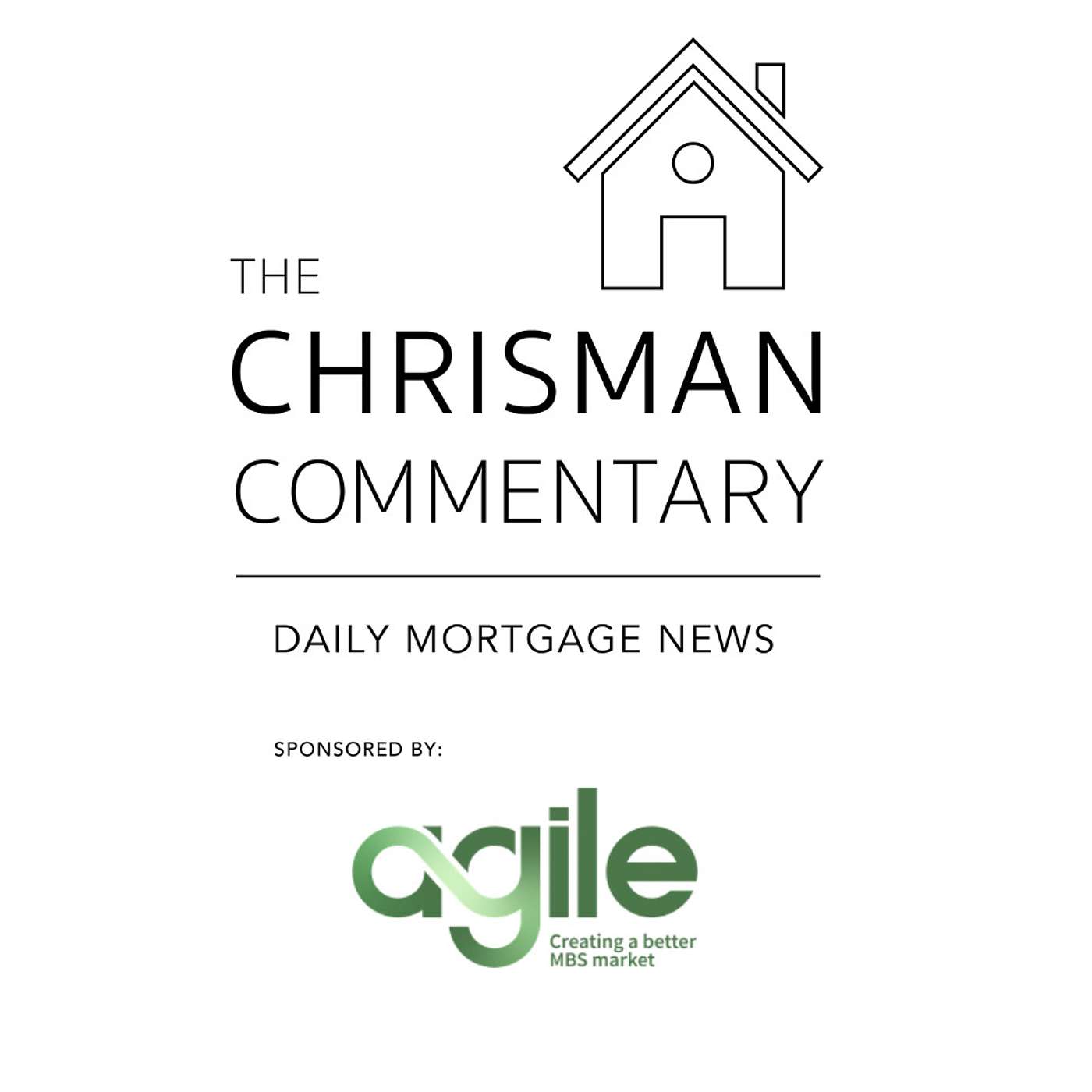 Chrisman Commentary - Daily Mortgage News