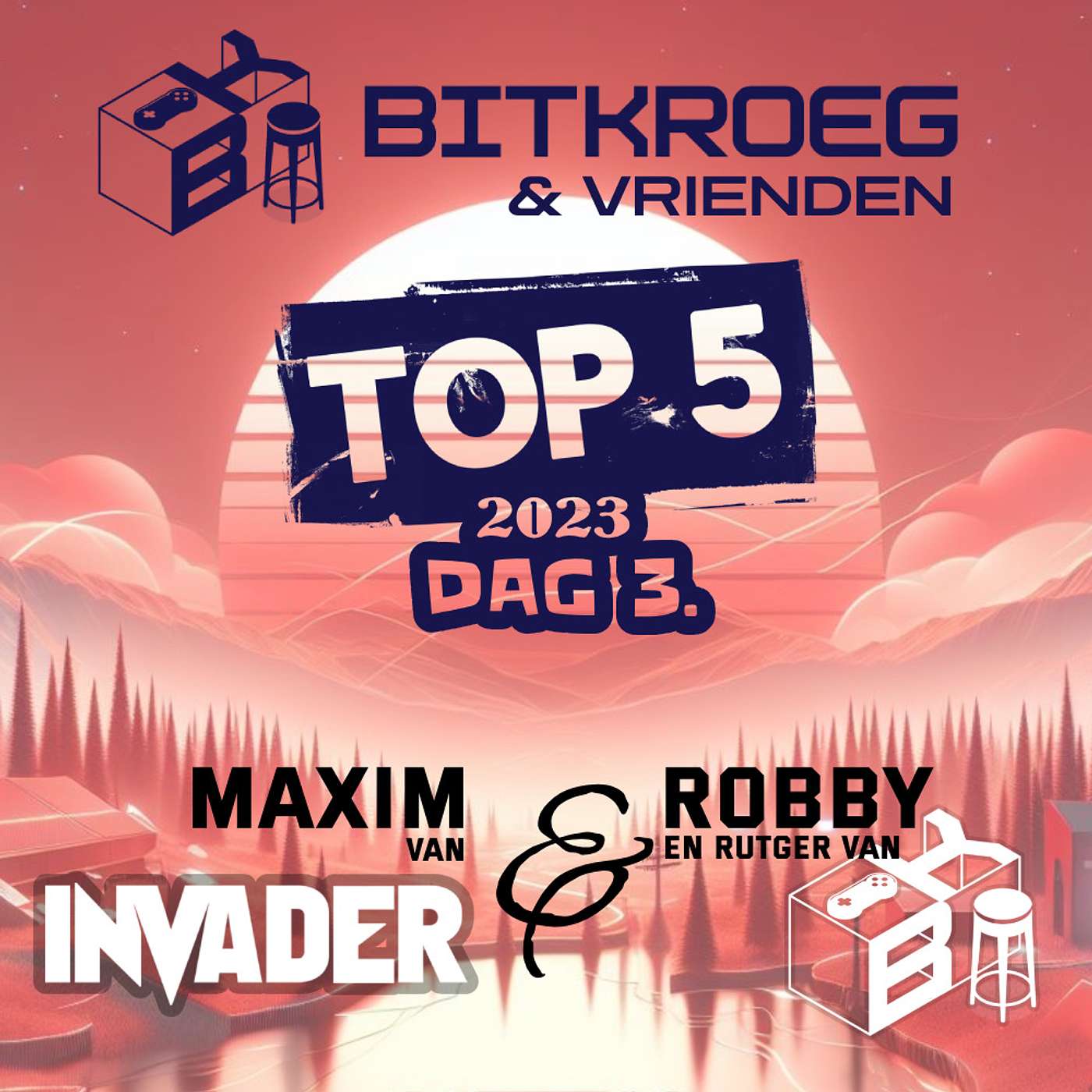 BitKroeg & Vrienden top 5 dag 3.