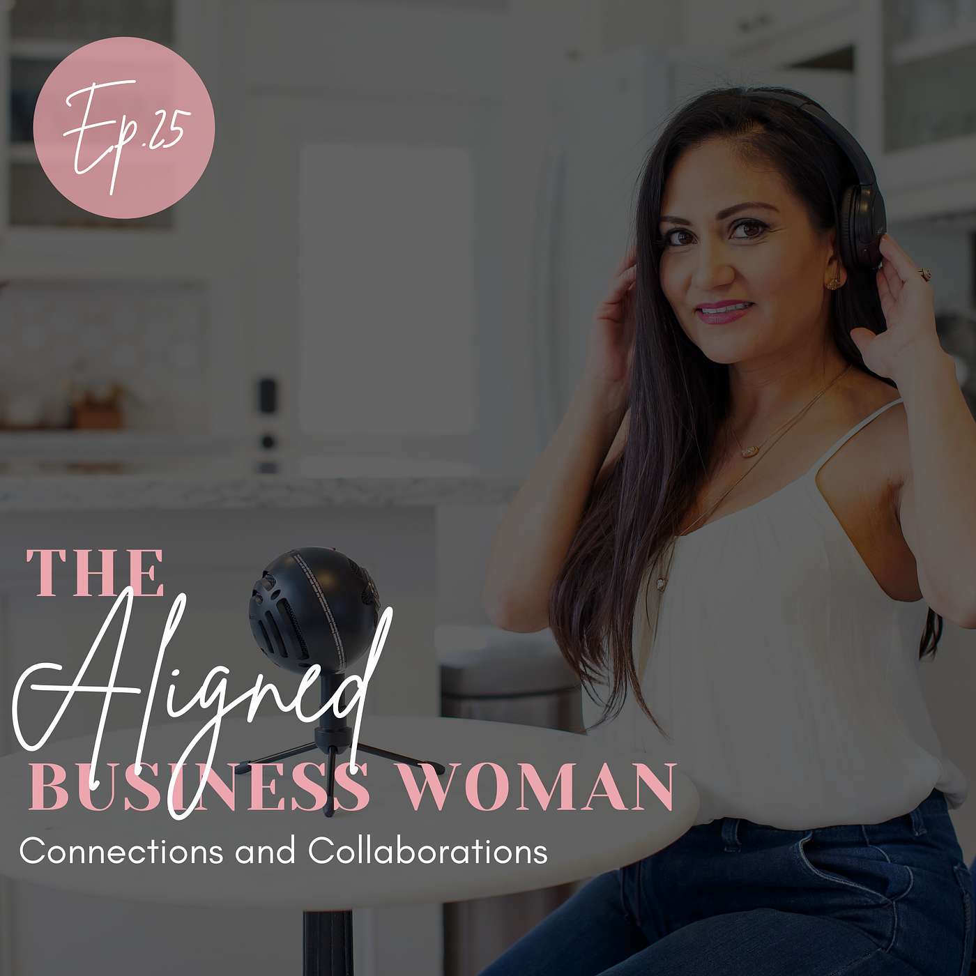 The Aligned Business Woman: Business Strategies to Manifest Your Goals
