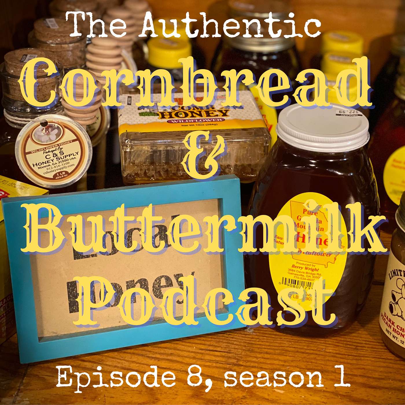 Raised Beds, & Southern Honey