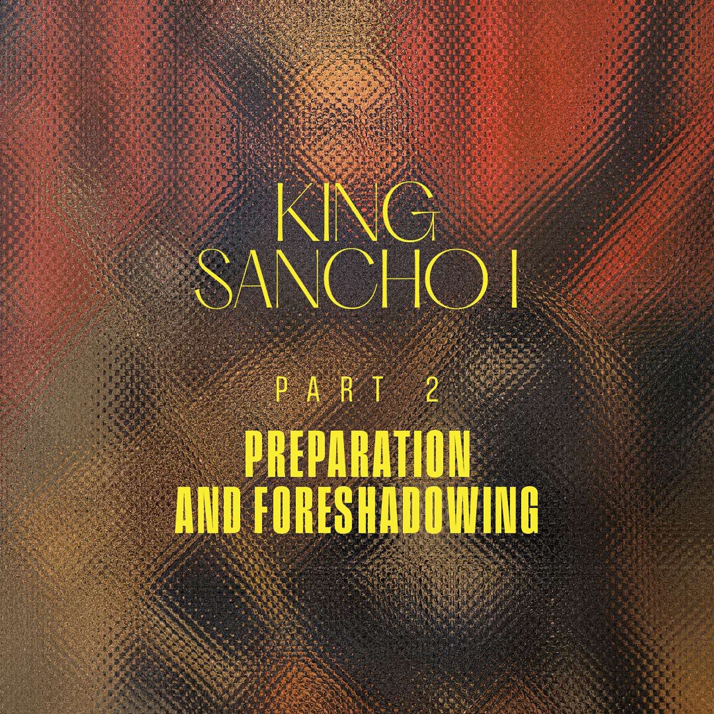 [EN] Portugal - Sancho I - Part 2 - Preparation and Foreshadowing episode artwork