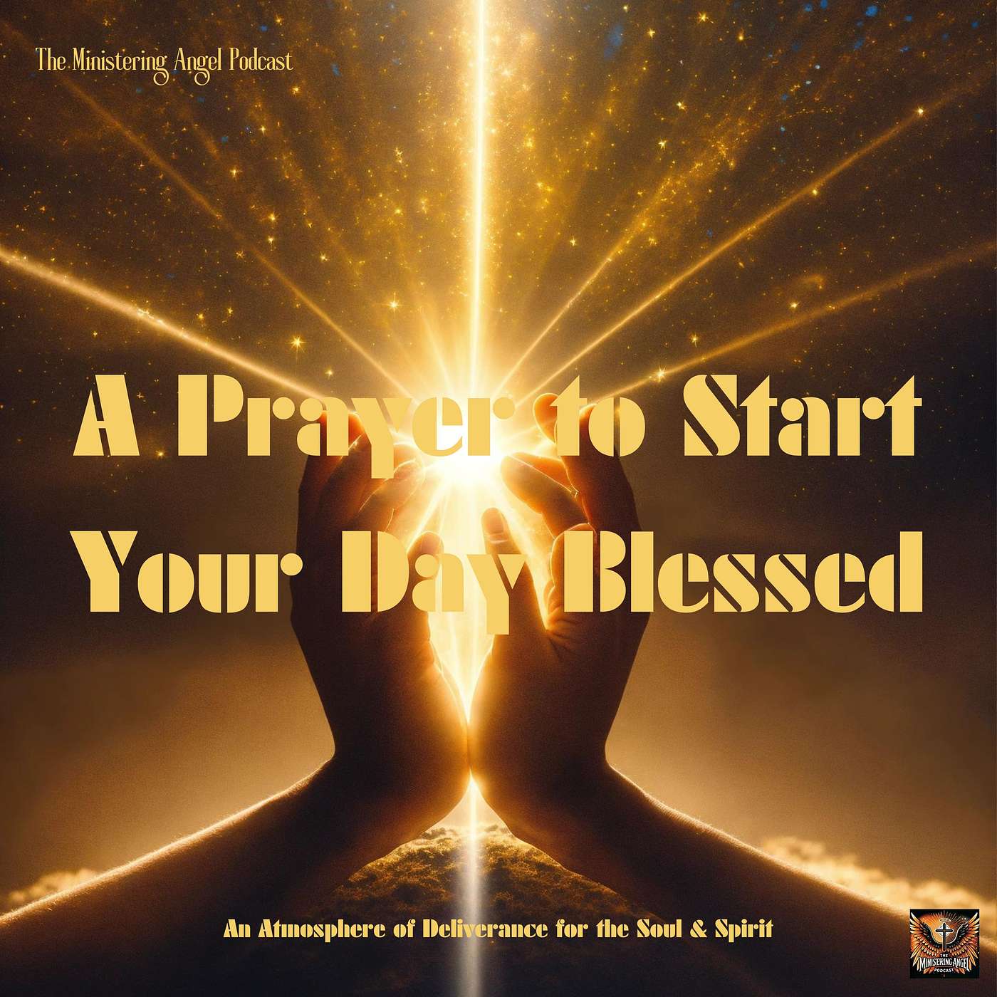 A Prayer to Start Your Day Blessed