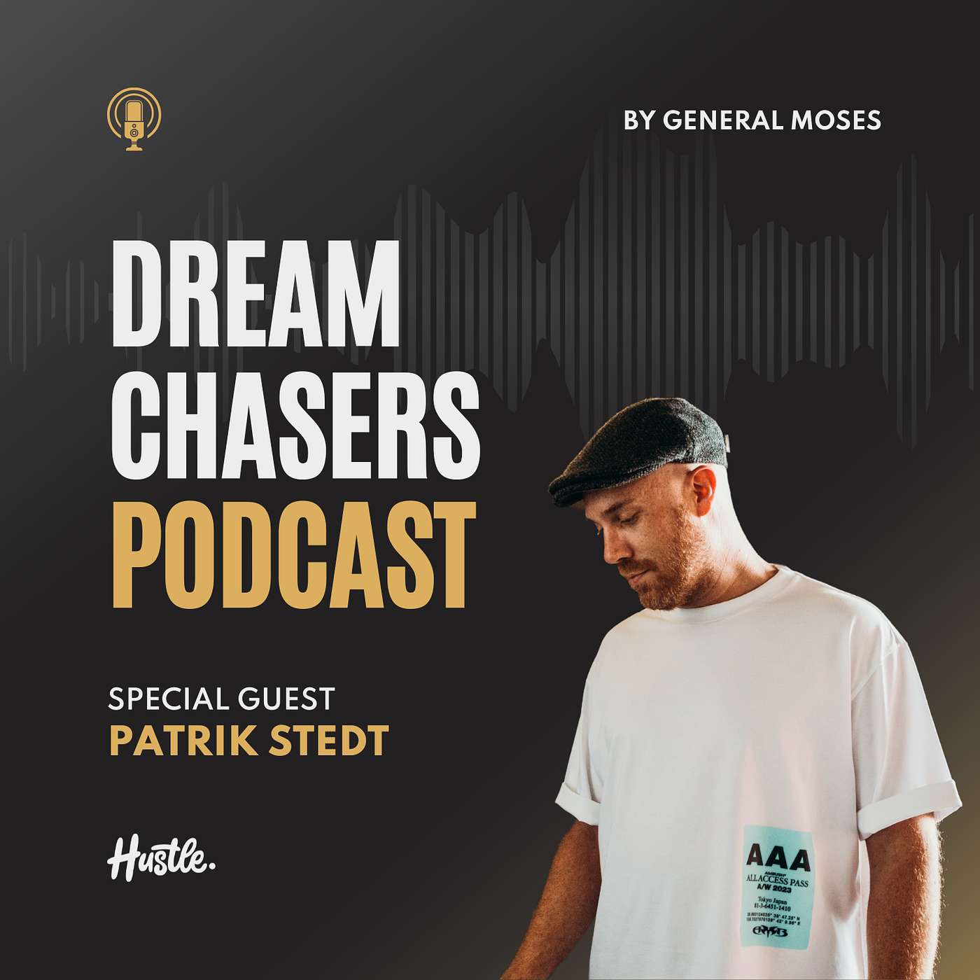 Dream Chasers: Patrik Stedt’s Vision for House of Hustle