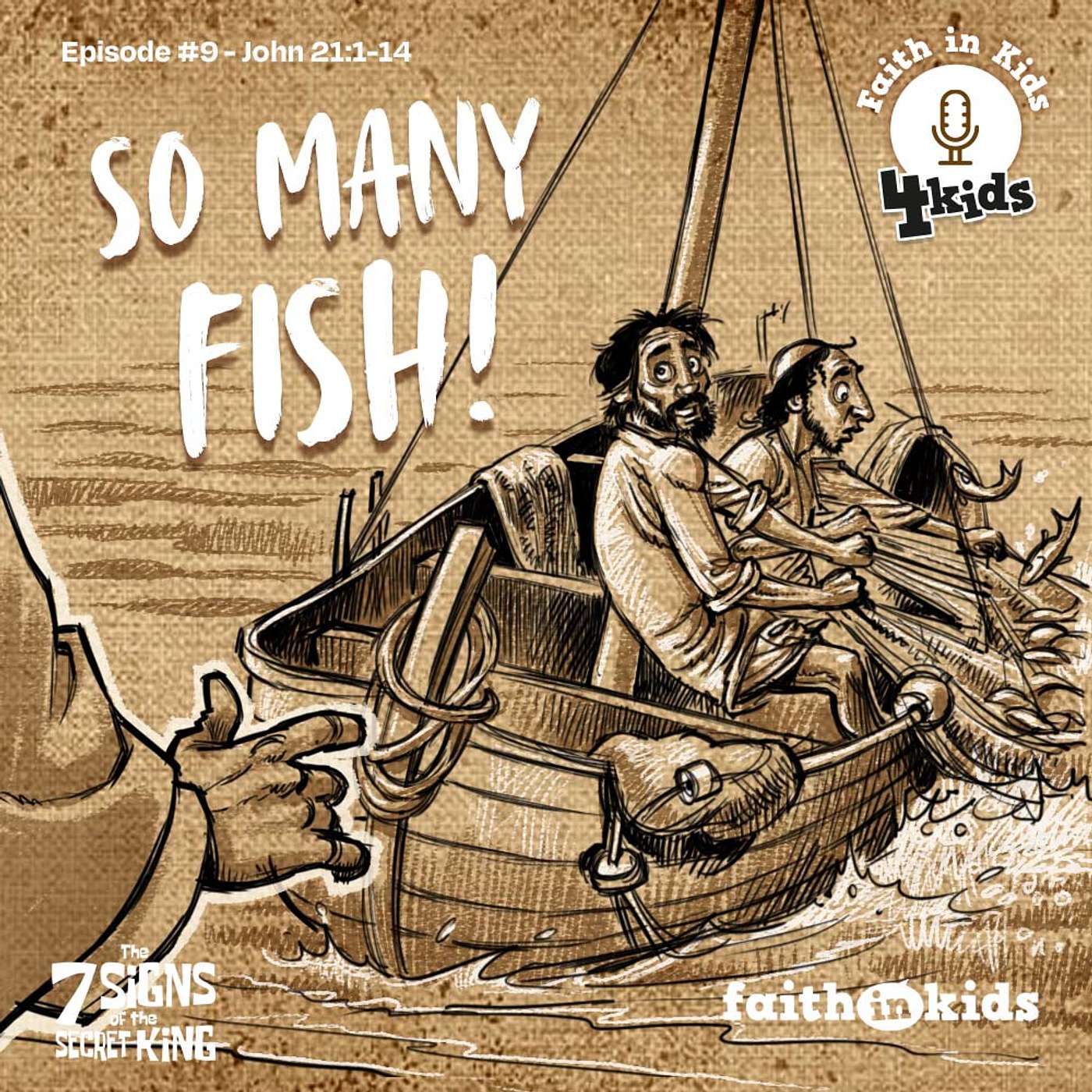 Seven Signs of the Secret King #9 So Many Fish!