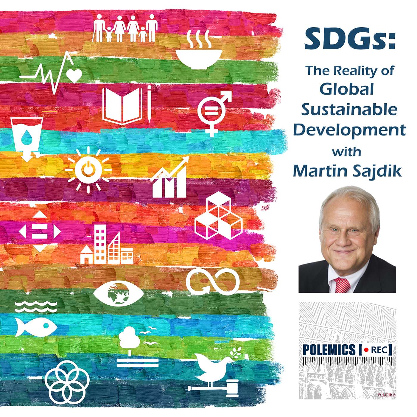 Polemics Rec. | SDGs: The reality of global sustainable development with Martin Sajdik - S01E03 episode artwork