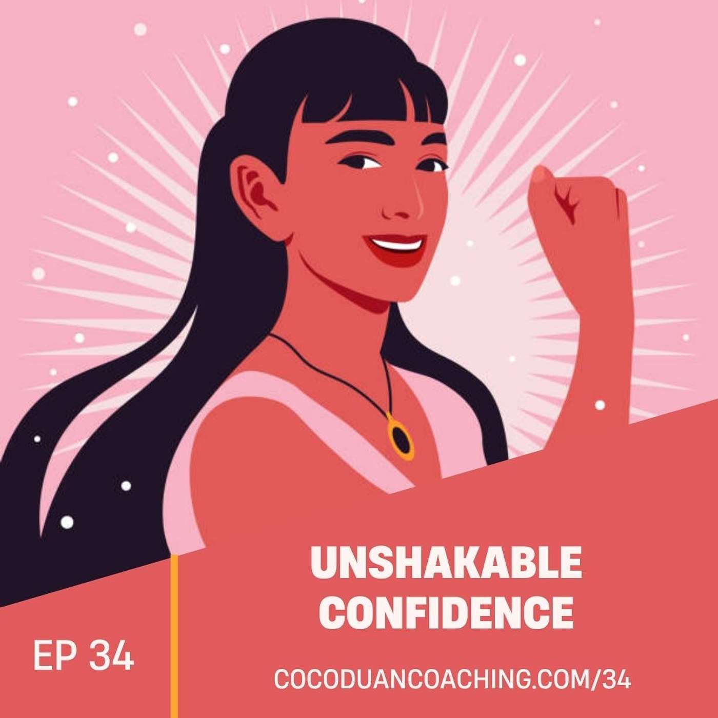 Unshakable Confidence: Helping High-Achieving Women Lead with Calm, Clarity, and Confidence—at Work and in Life