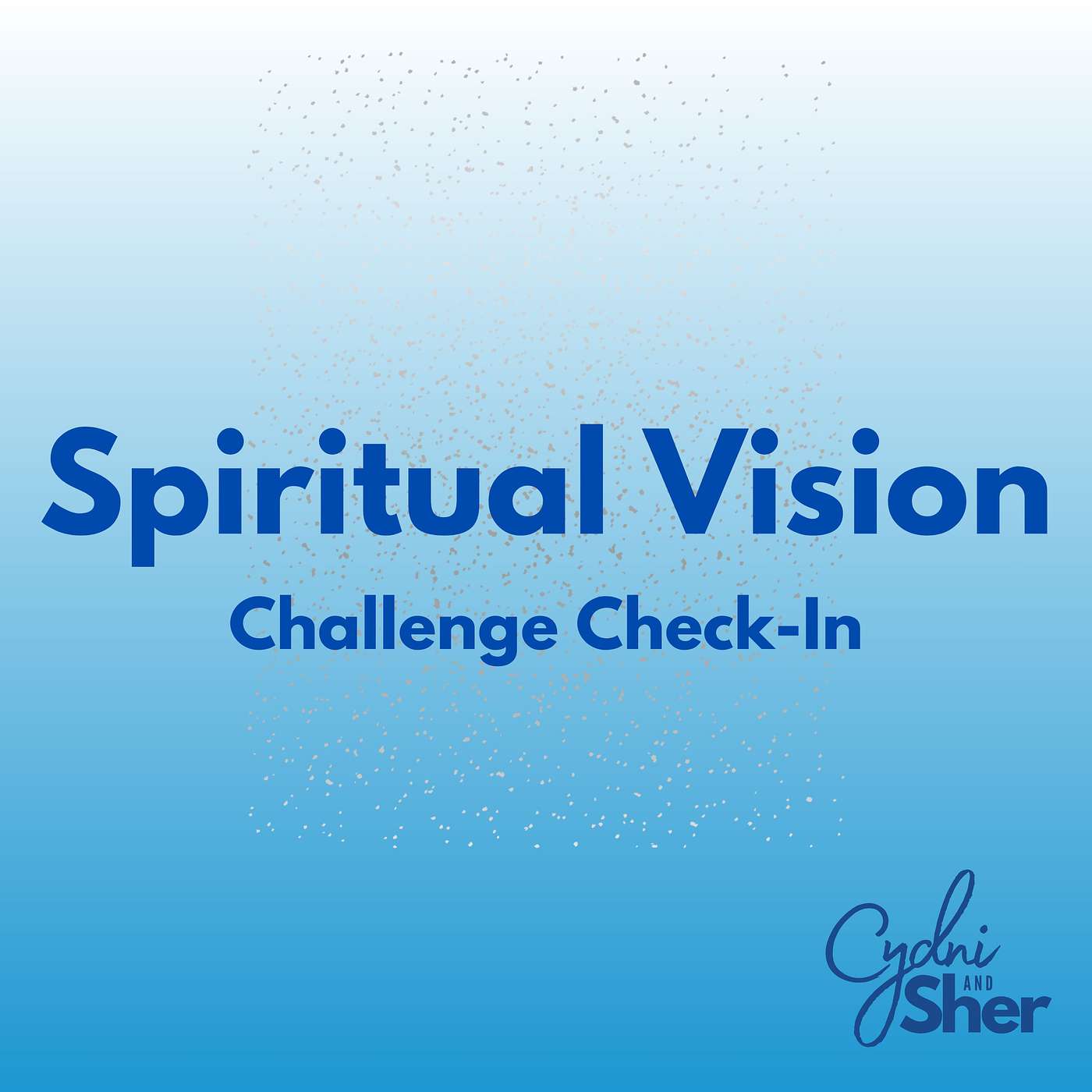 Spiritual Vision Challenge Check-In