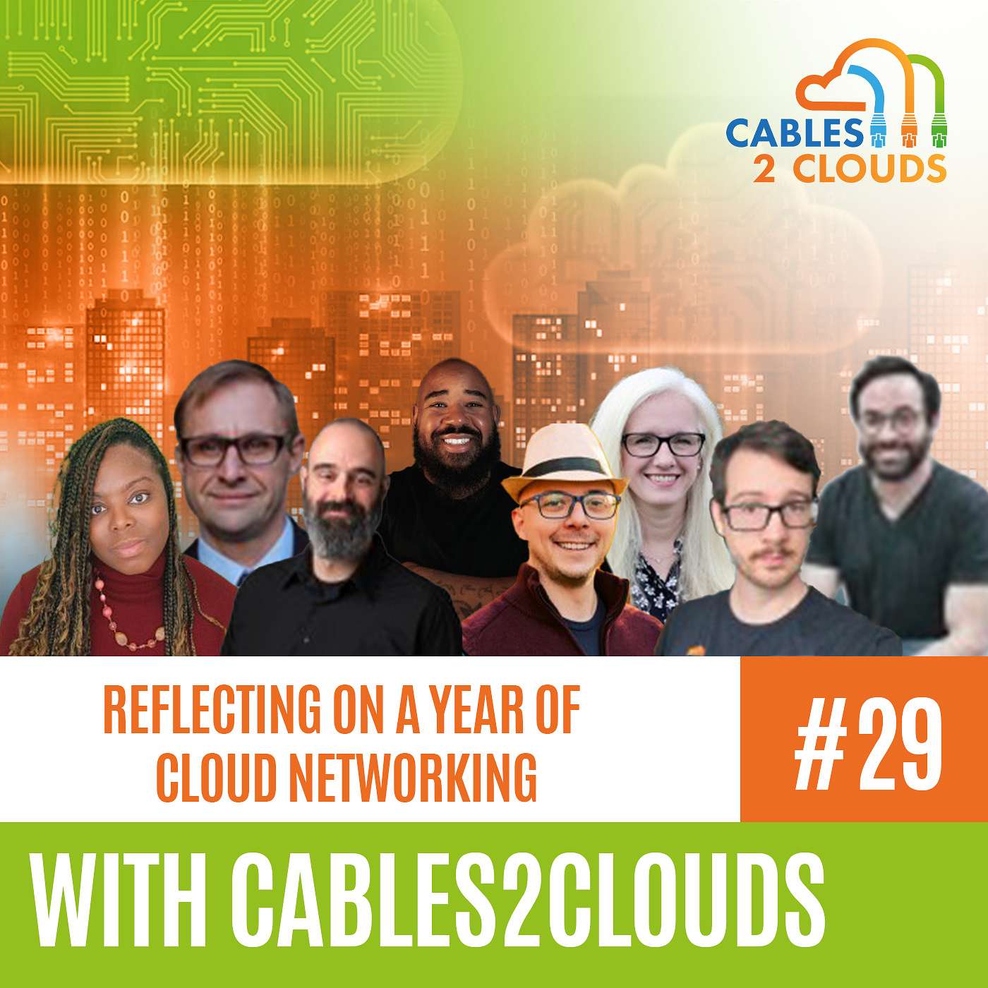 Reflecting on a Year of Cloud Networking with Cables2Clouds - C2C029