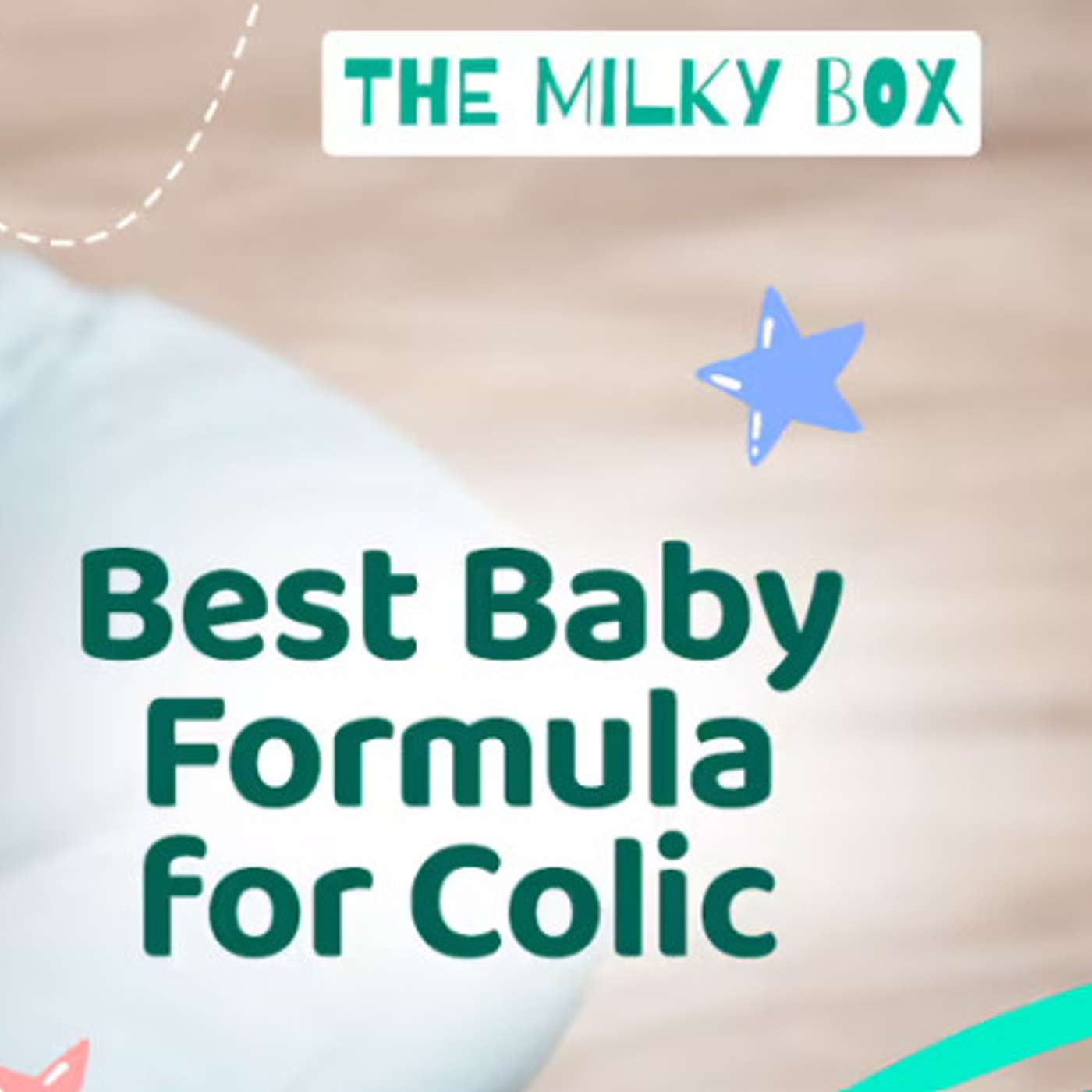 Best Baby Formula for Colic episode artwork