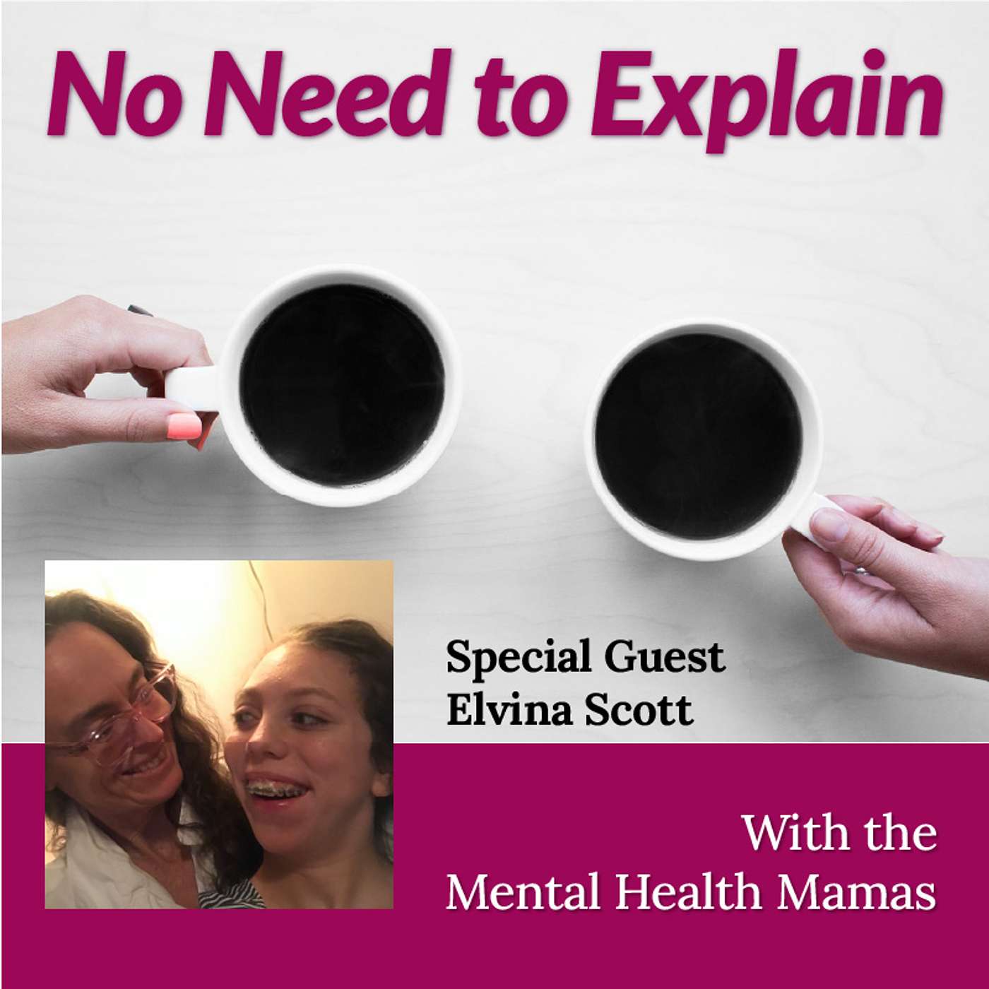 No Need to Explain with the Mental Health Mamas
