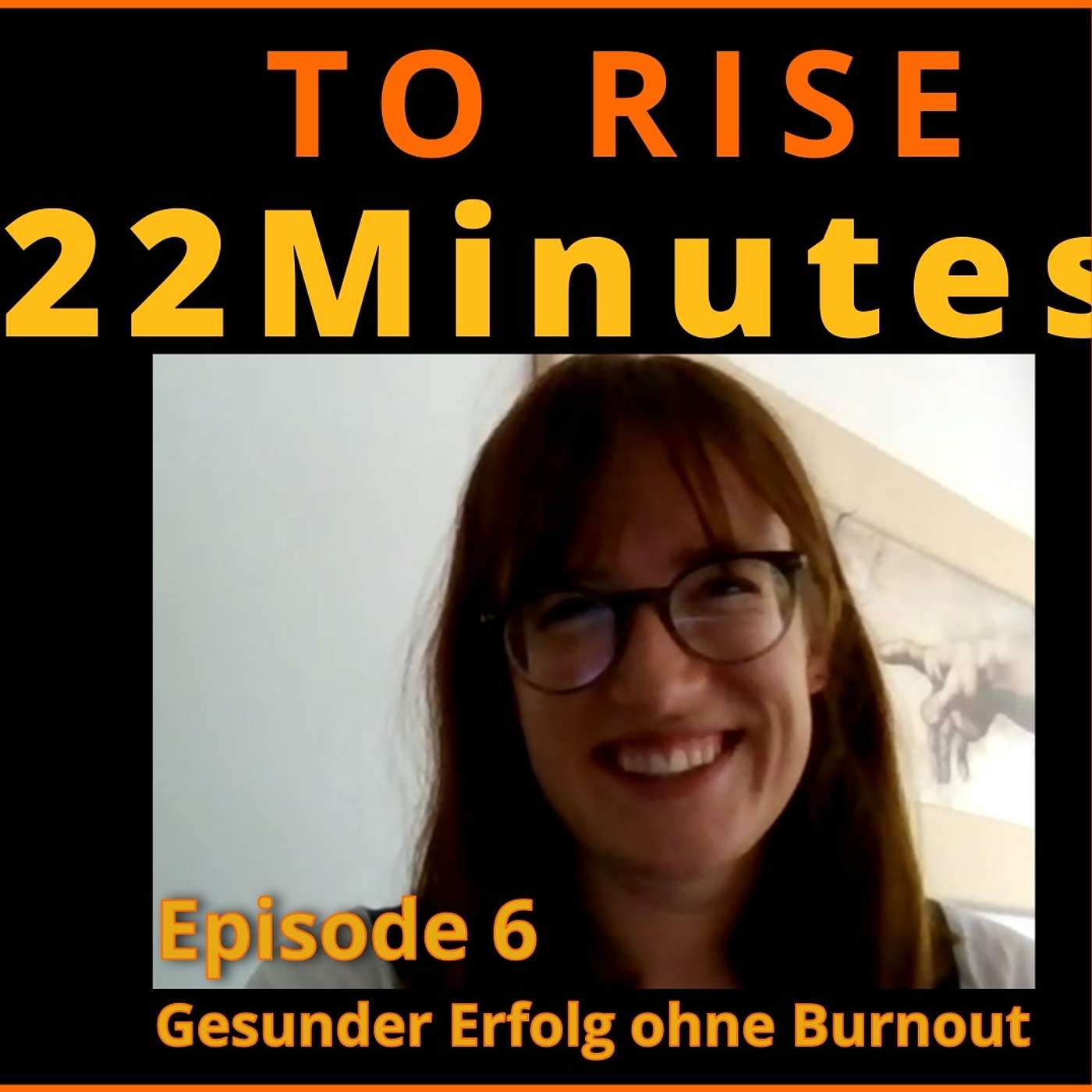 22 Minutes to RISE