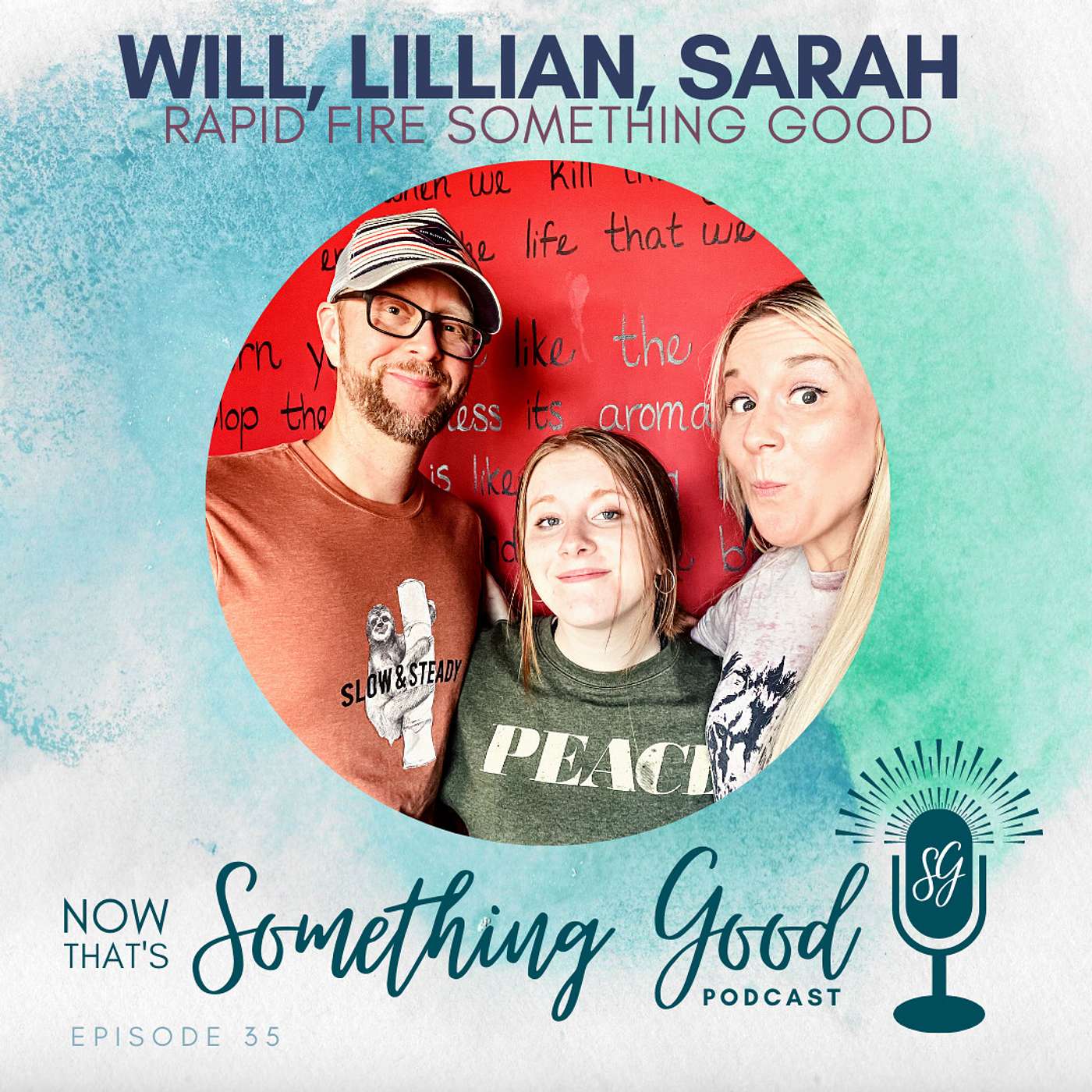 Now That’s Something Good Podcast