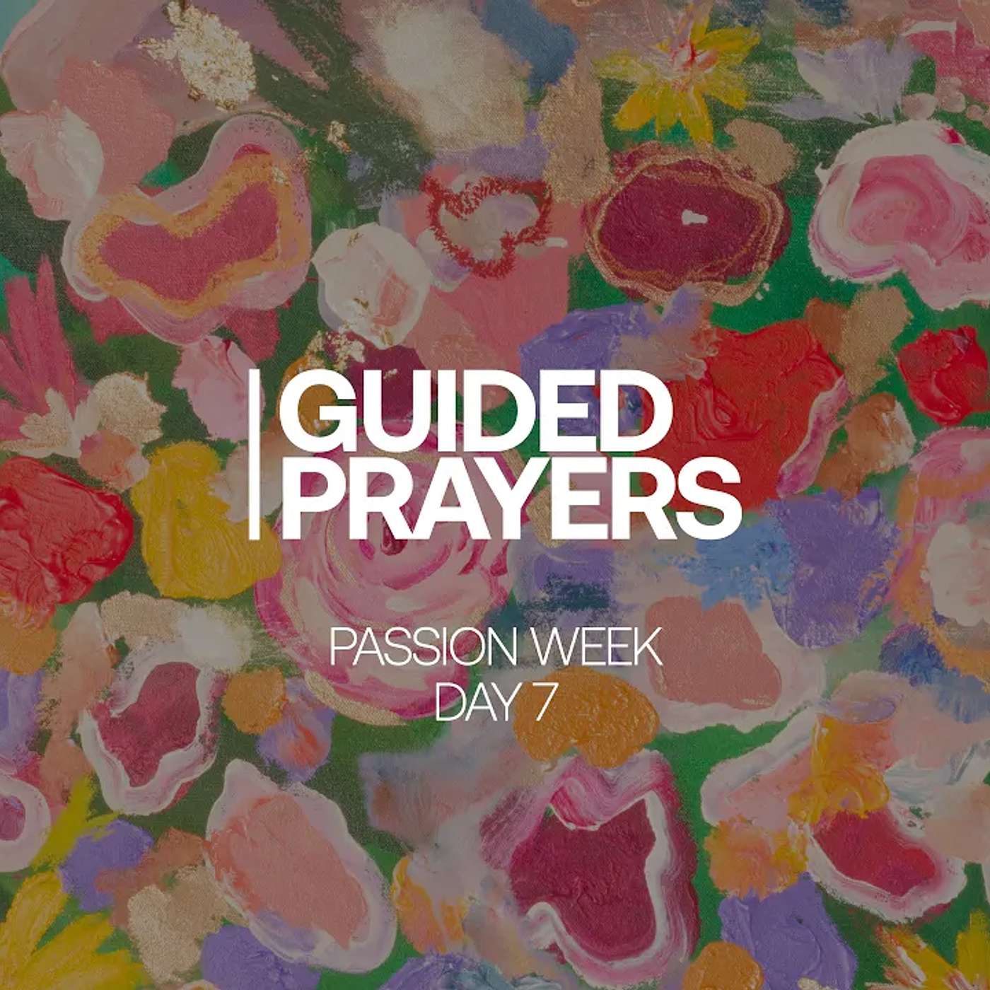 The Lord Is Close To You | Passion Week | Guided Prayers episode artwork