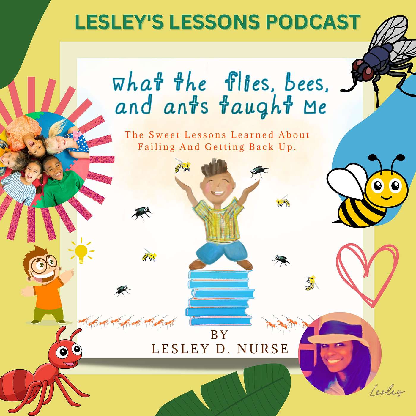 📚✨ **Discover Life's Marvels with Lesley D. Nurse: "What The Flies, Bees, And Ants Taught Me"** ✨📚  🌈 Unlock the magic of life's profound lessons through the enchanting children's book by the extraordinary Lesley D. Nurse! 🦋 "What The Flies, Bees, And Ant