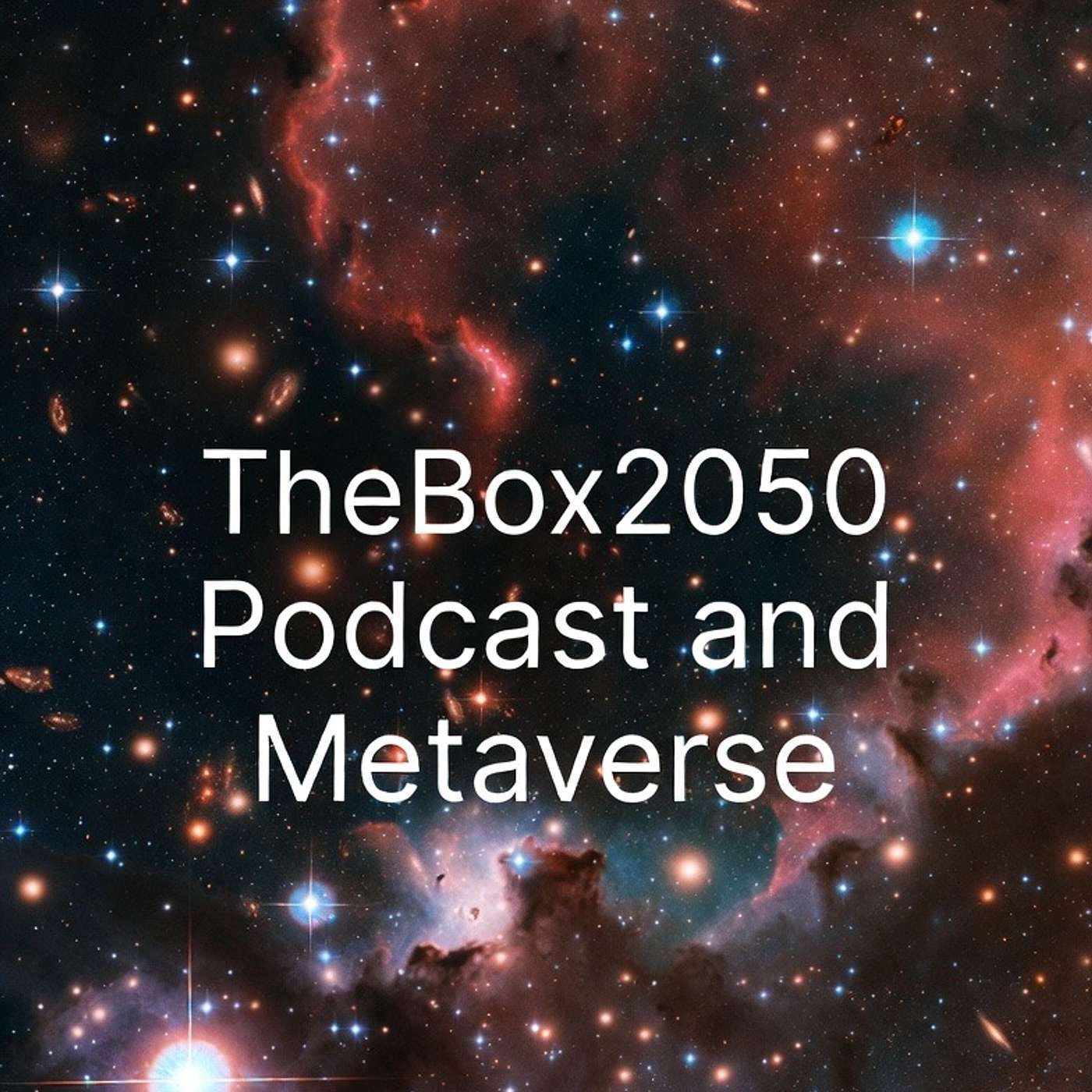 TheBox2050 NBPAP & Pro Polymath Podcast with built in Metaverse cover art